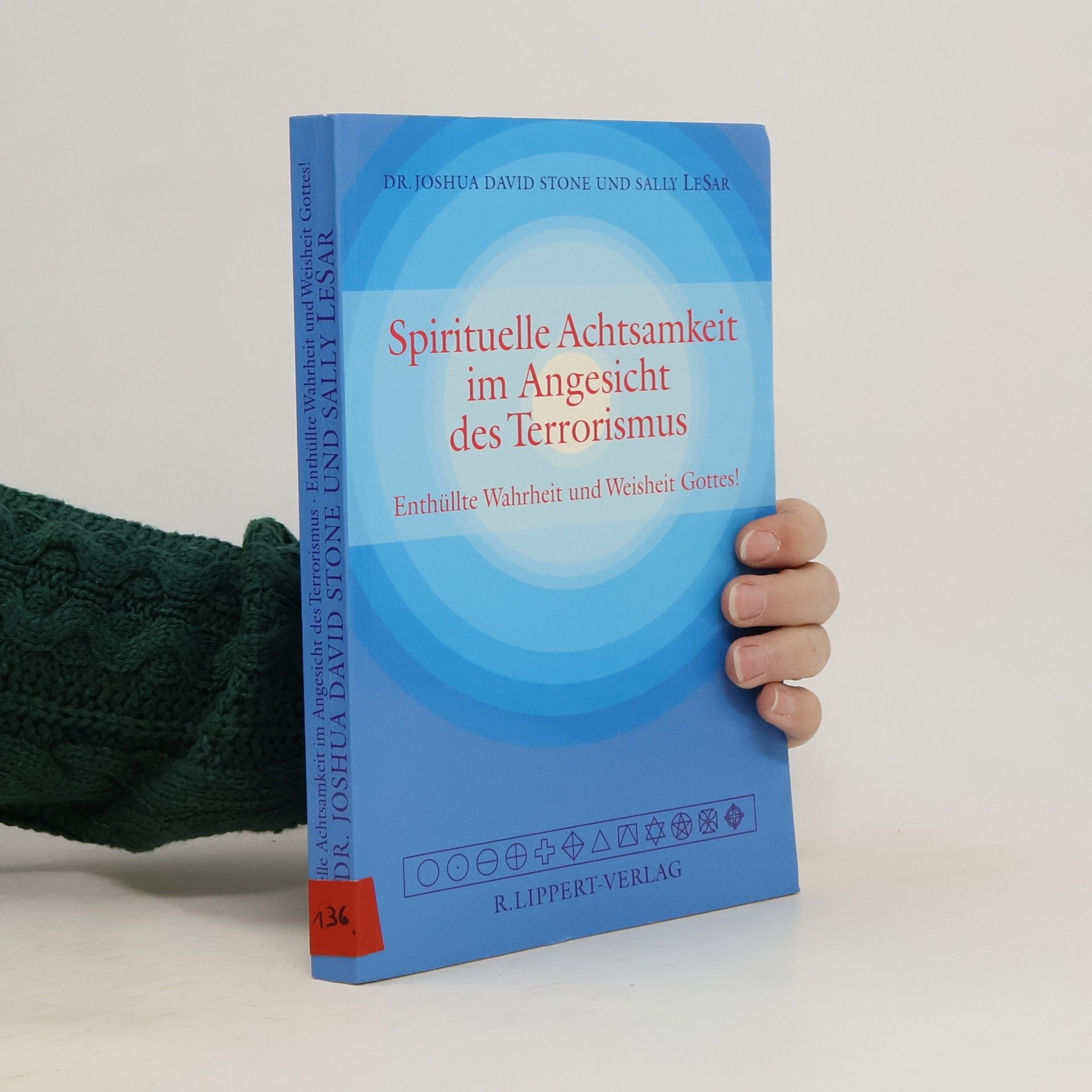 Joshua David Stone Spirituelle Achtsamkeit im Angesicht des Terrorismus