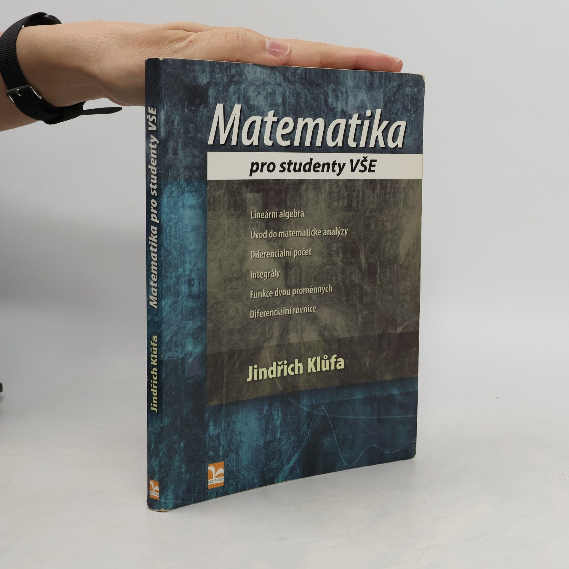 Jindřich Klůfa Matematika pro studenty VŠE