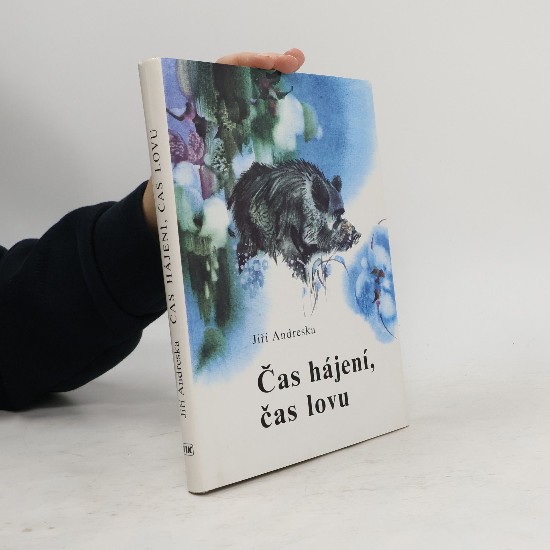 Jiří Andreska Čas hájení, čas lovu