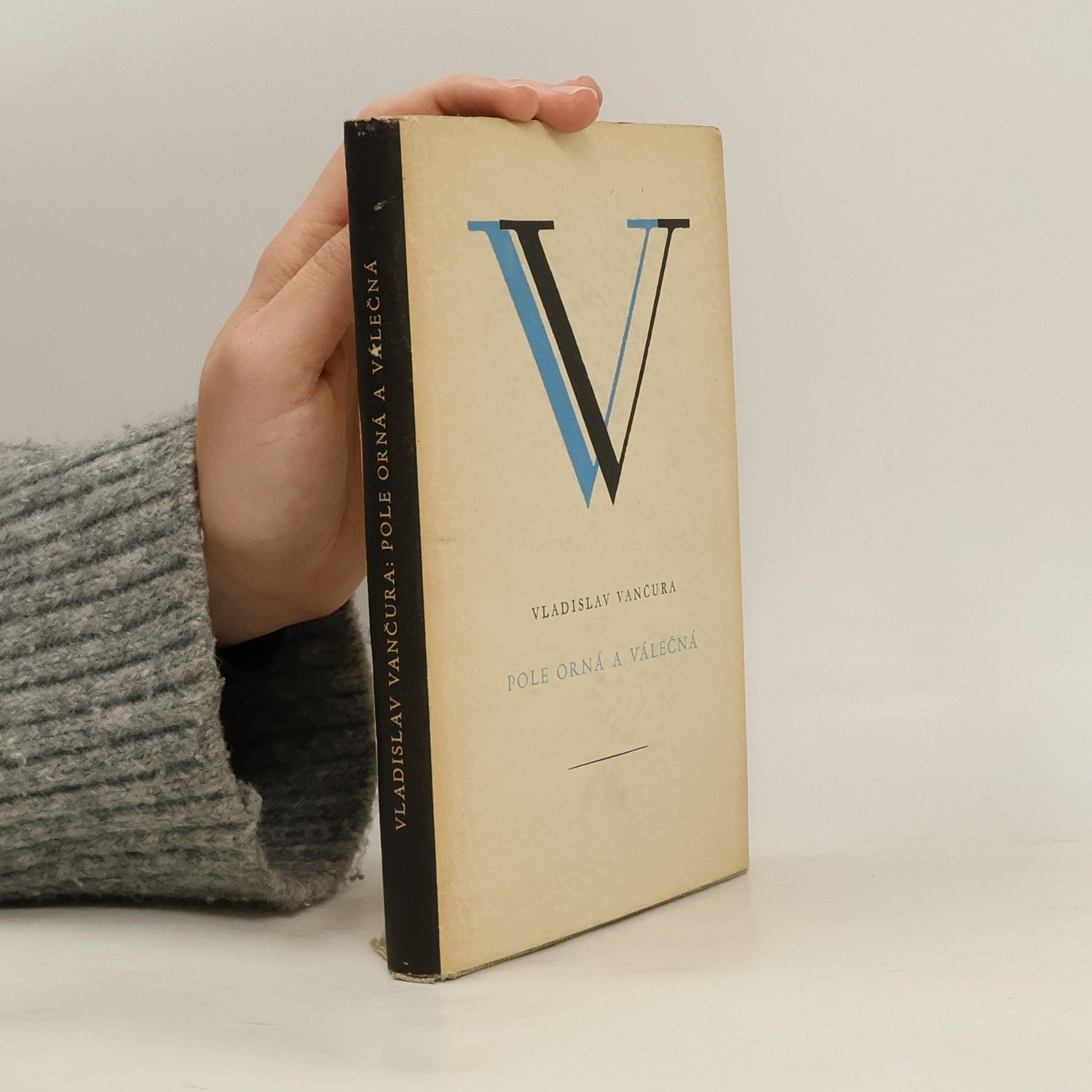 Vladislav Vančura Pole orná a pole válečná