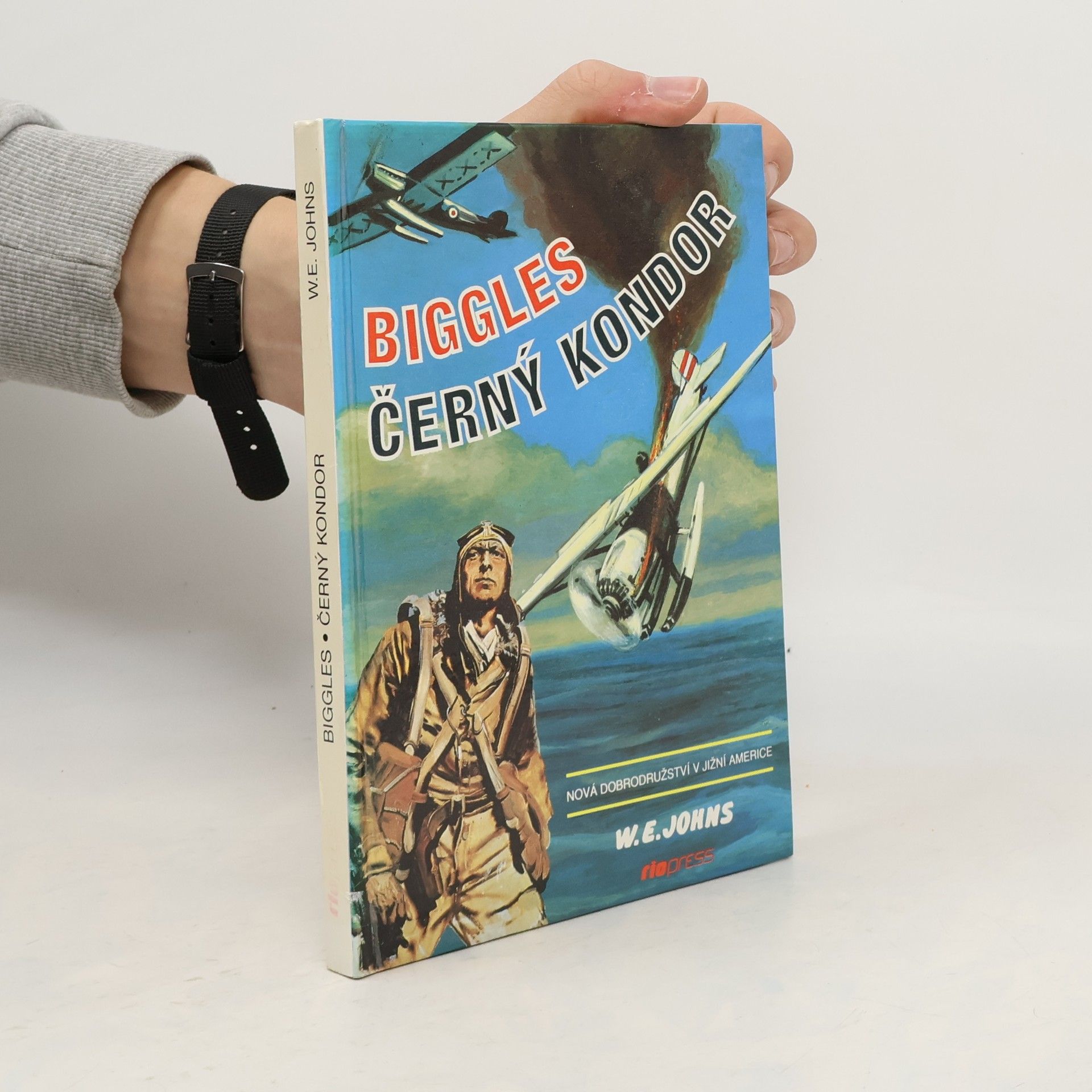 William Earl Johns Černý kondor. Biggles 2