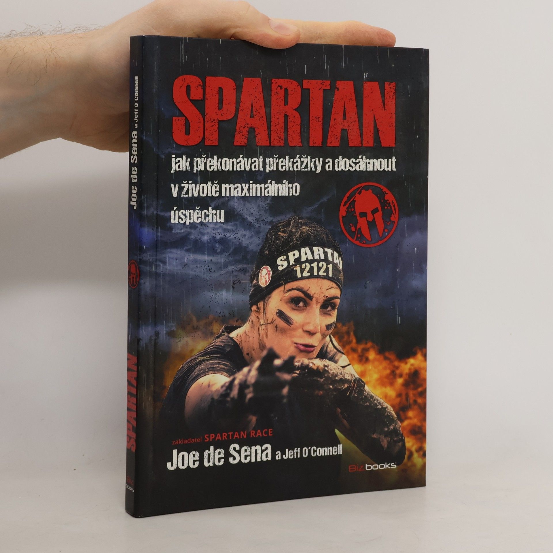 Spartan. Jak překonávat překážky a dosáhnout v životě maximálního úspěchu