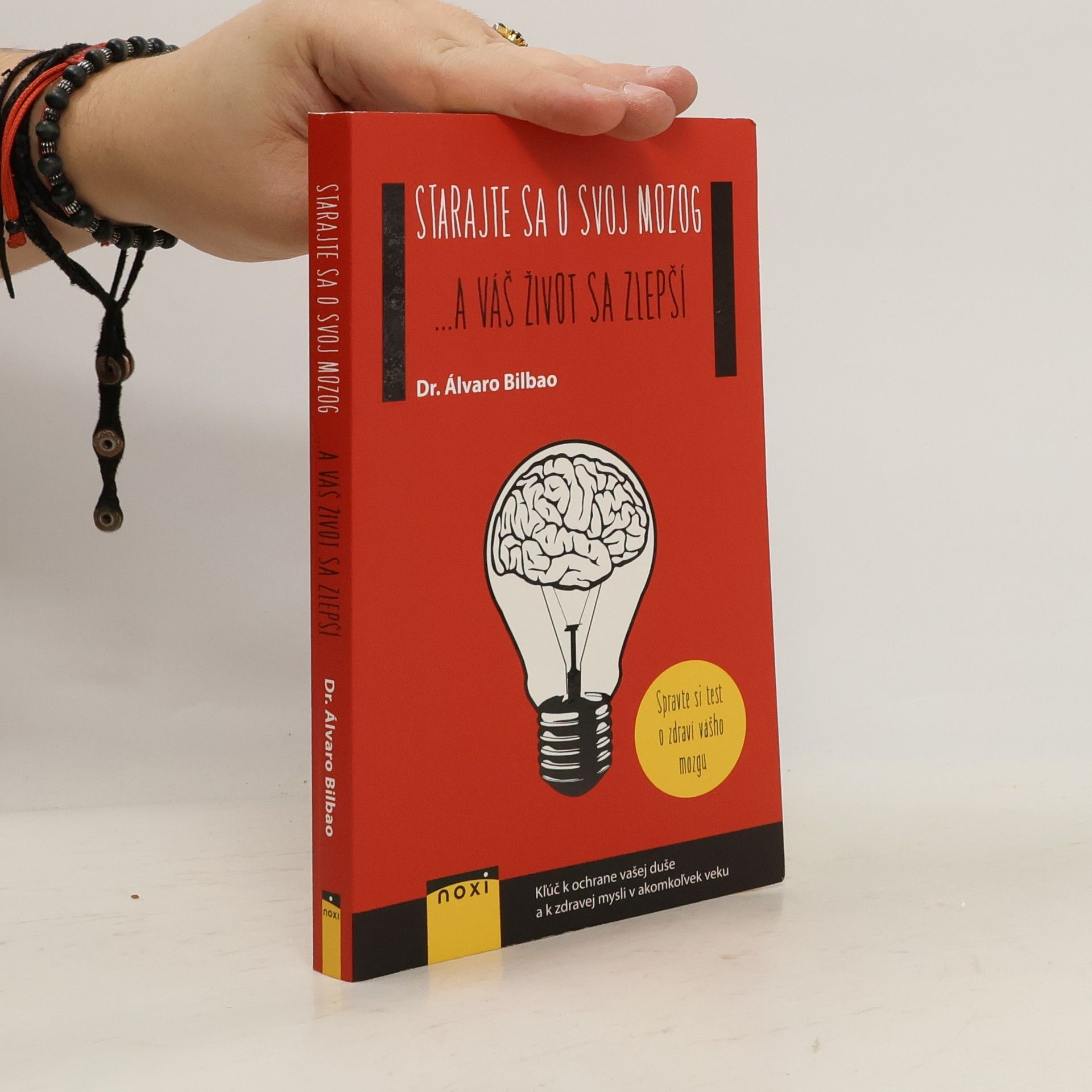 Álvaro Bilbao Starajte sa o svoj mozog... a váš život sa zlepší