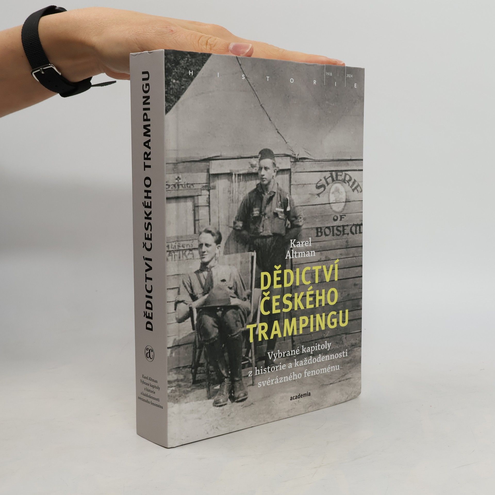 Dědictví českého trampingu . Vybrané kapitoly z historie a každodennosti svérázného fenoménu