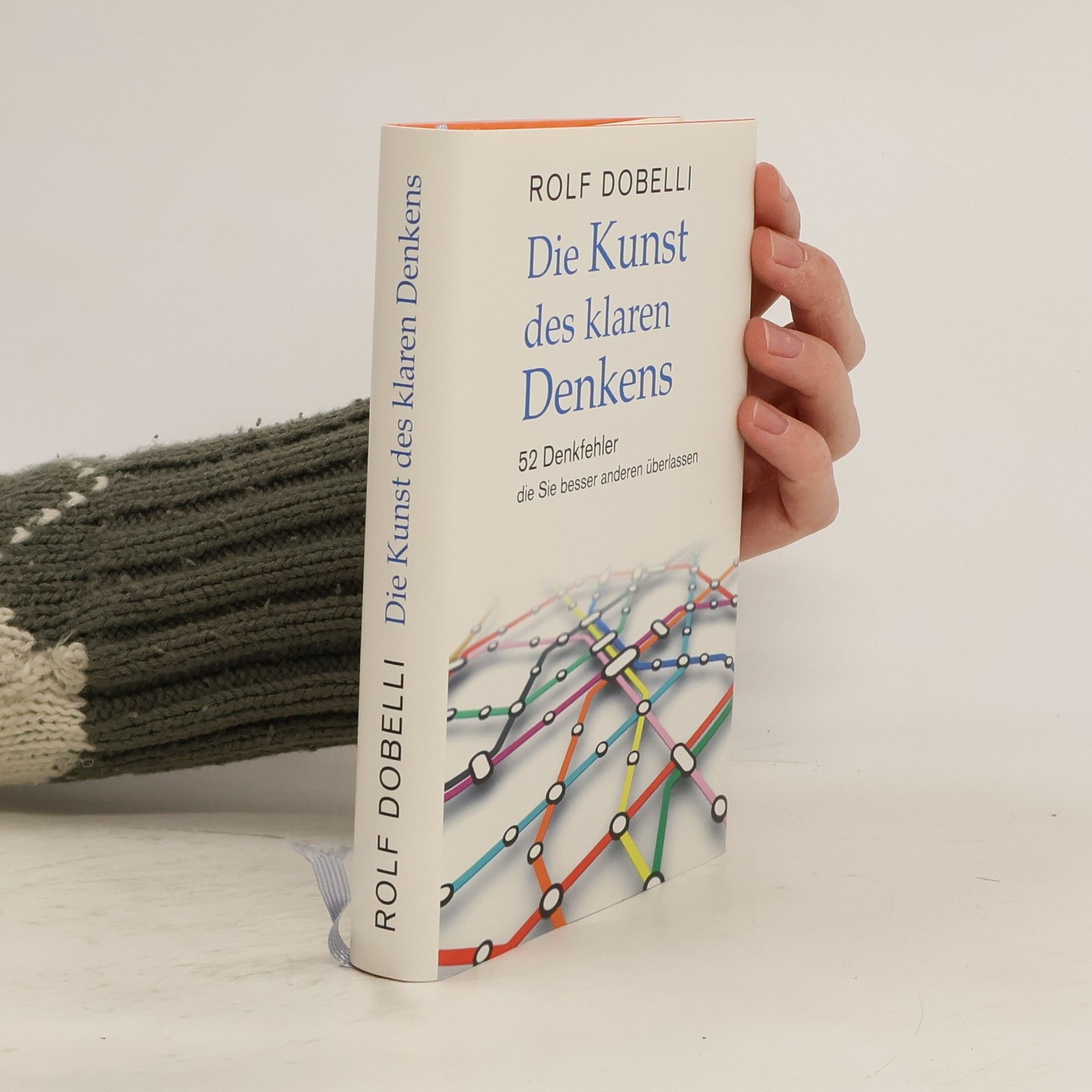 Rolf Dobelli Die Kunst des klaren Denkens