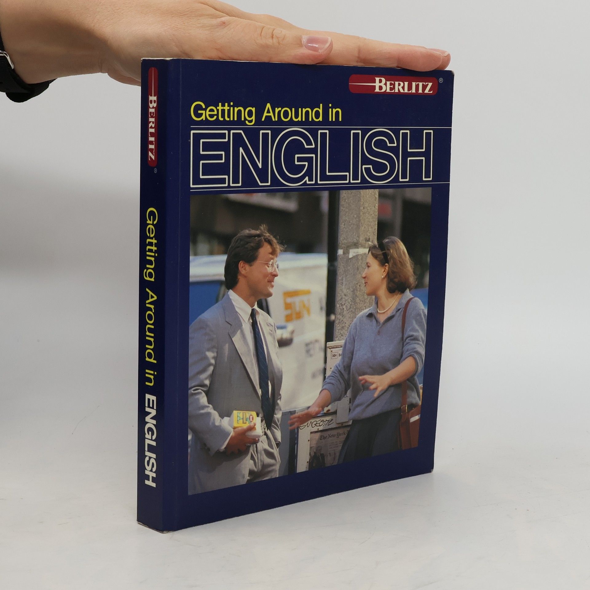 Autorenkollektiv Getting around in English : a basic/intermediate program for students of English