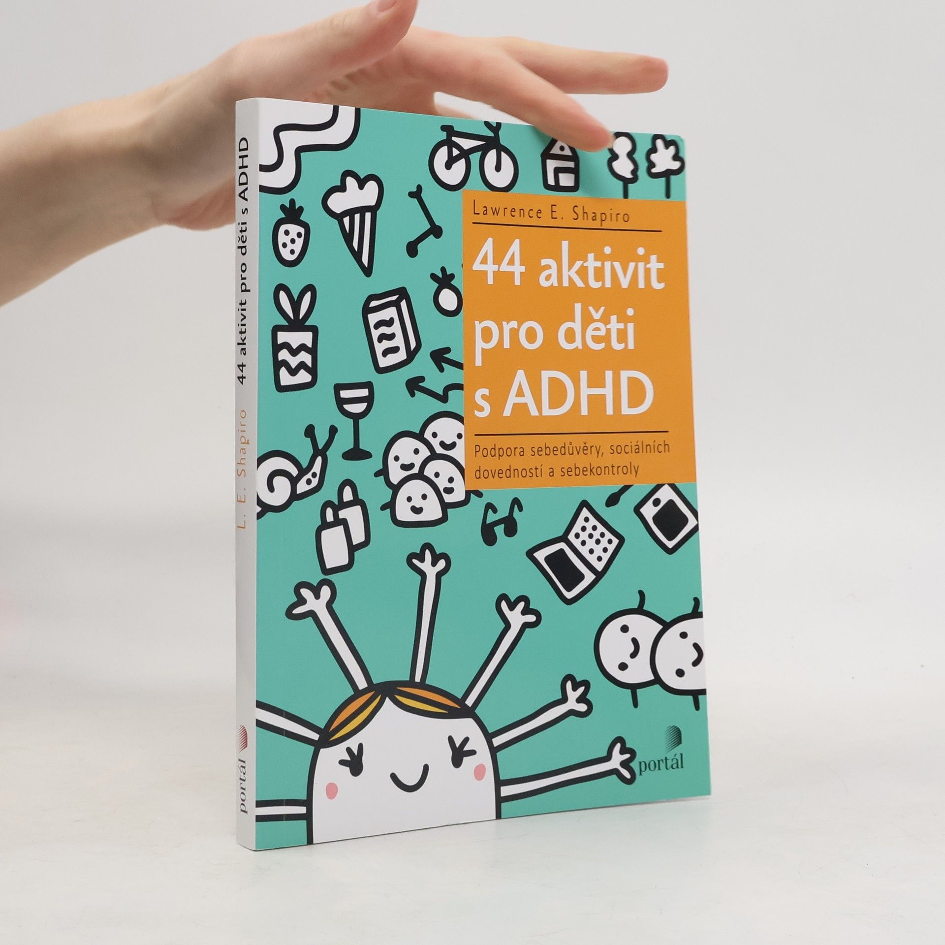 Lawrence E. Shapiro 44 aktivit pro děti s ADHD