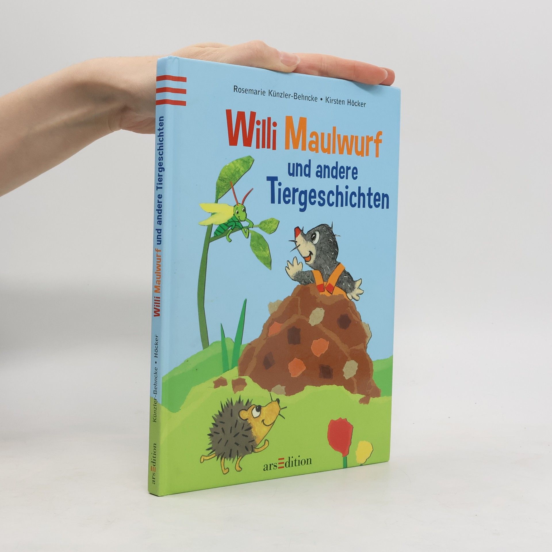 Rosemarie Künzler-Behncke Willi Maulwurf und andere Tiergeschichten