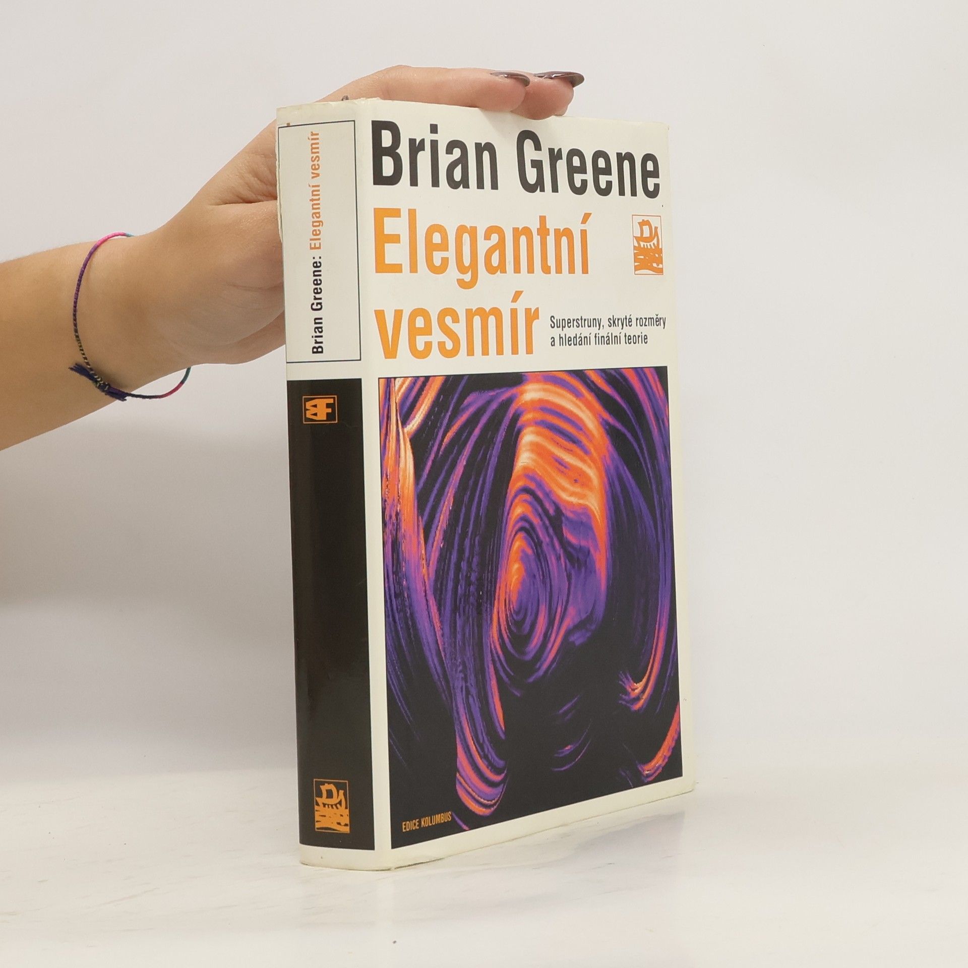 Brian Greene Elegantní vesmír