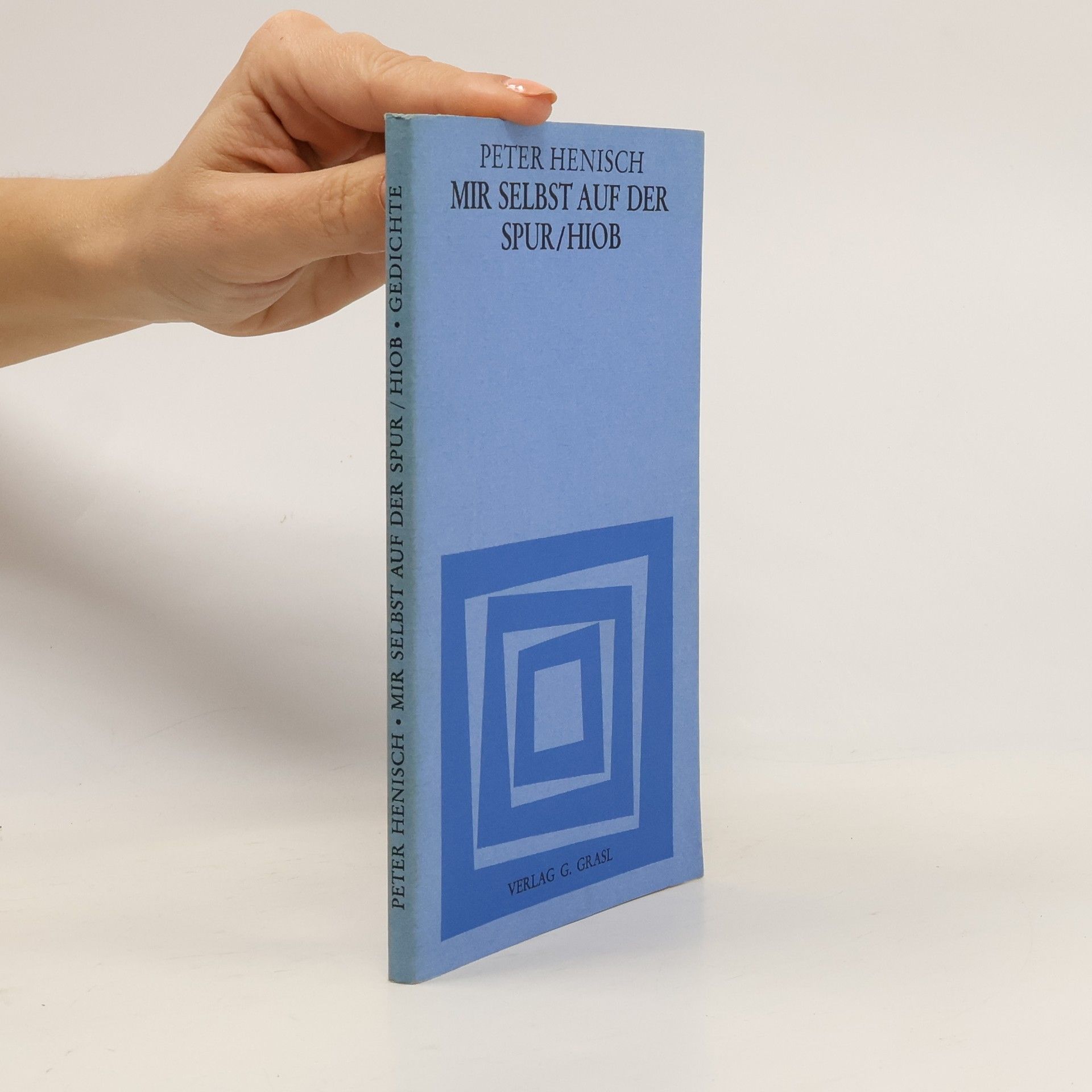 Peter Henisch Mir selbst auf der Spur, Hiob