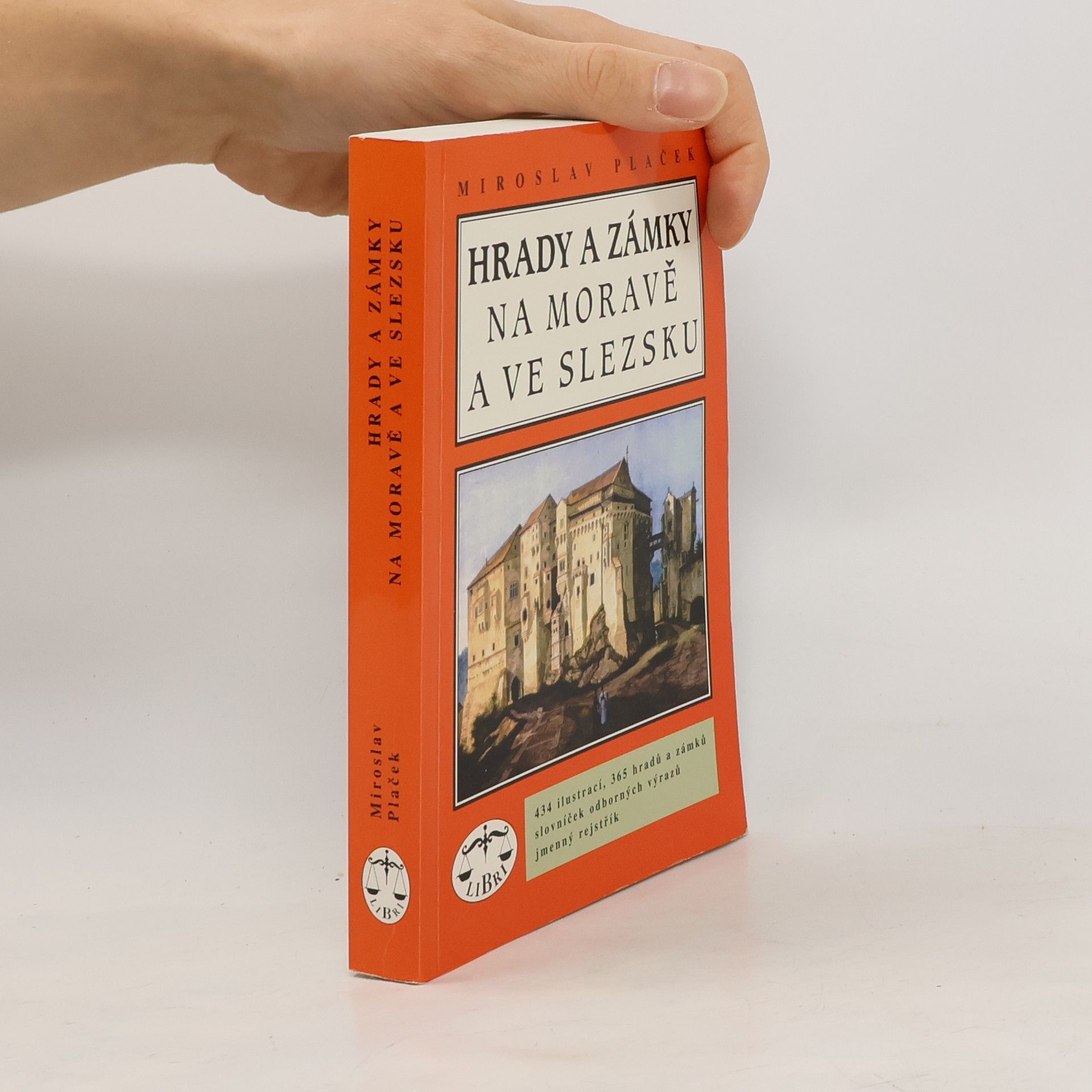 Miroslav Plaček Hrady a zámky na Moravě a ve Slezsku