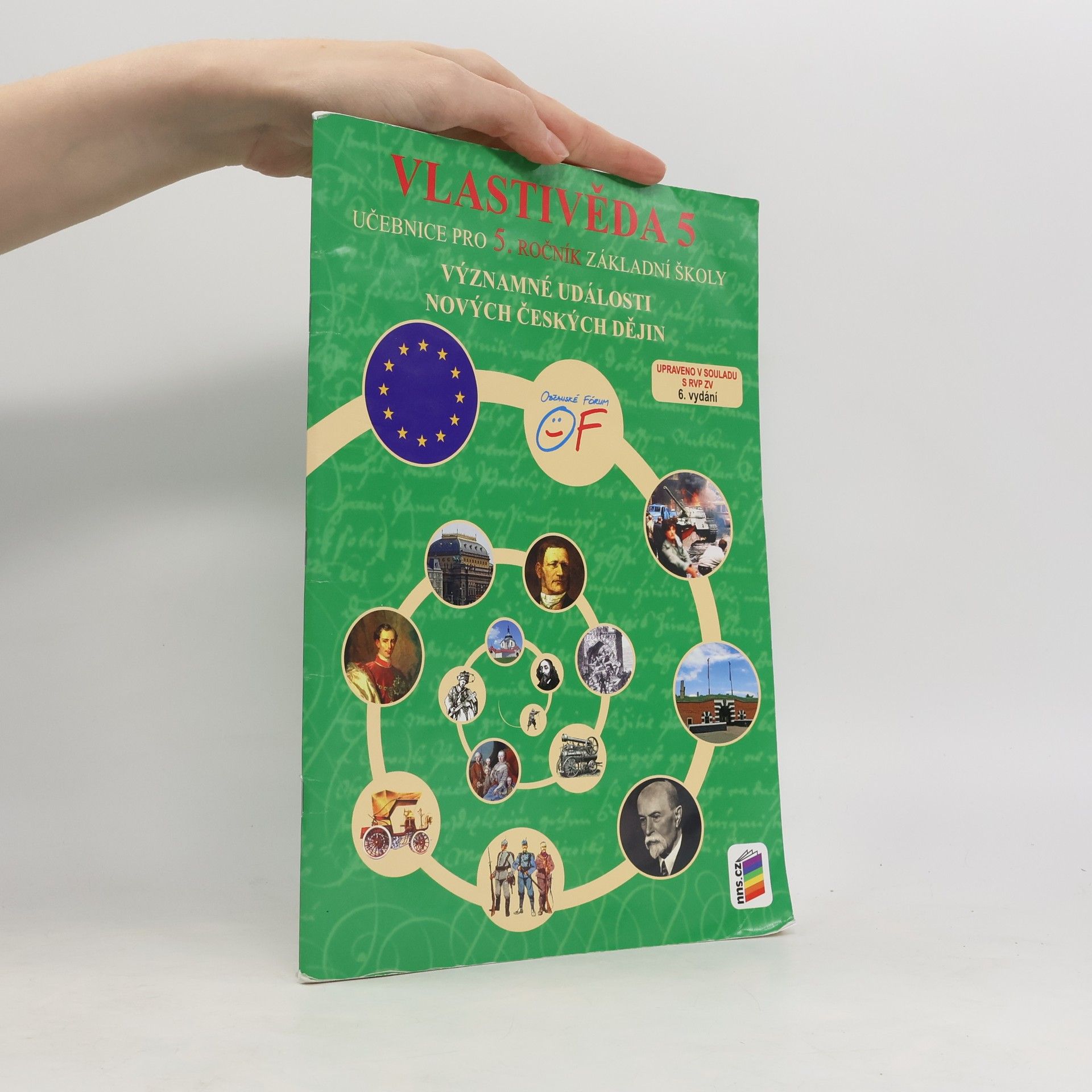 Kolektiv autorů Vlastivěda 5 - Významné události nových českých dějin