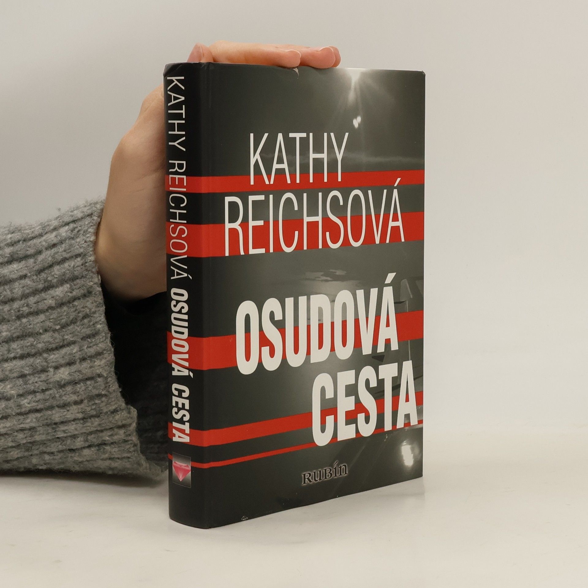 Kathy Reichs Osudová cesta
