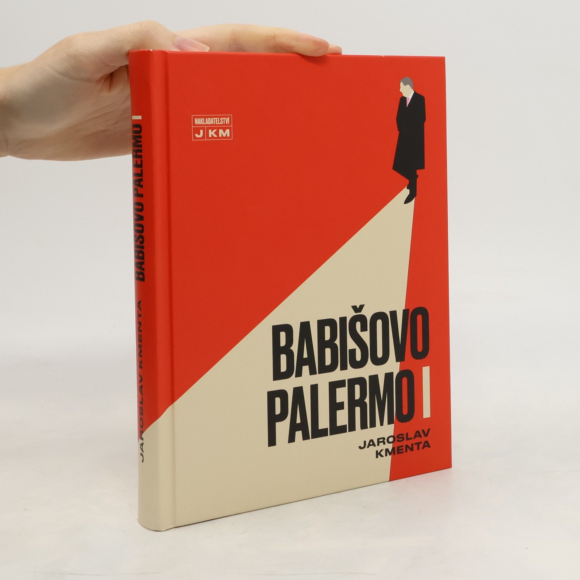 Jaroslav Kmenta Babišovo Palermo I. díl