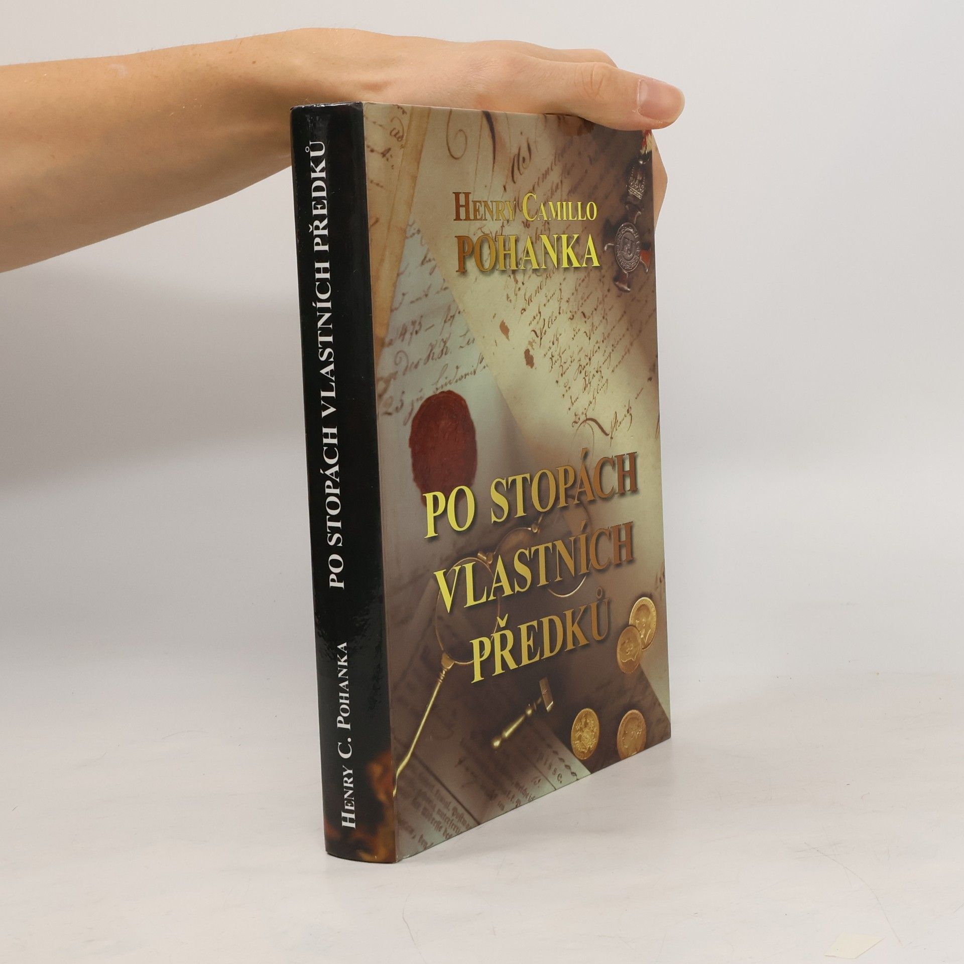 Henry Camillo Pohanka Po stopách vlastních předků