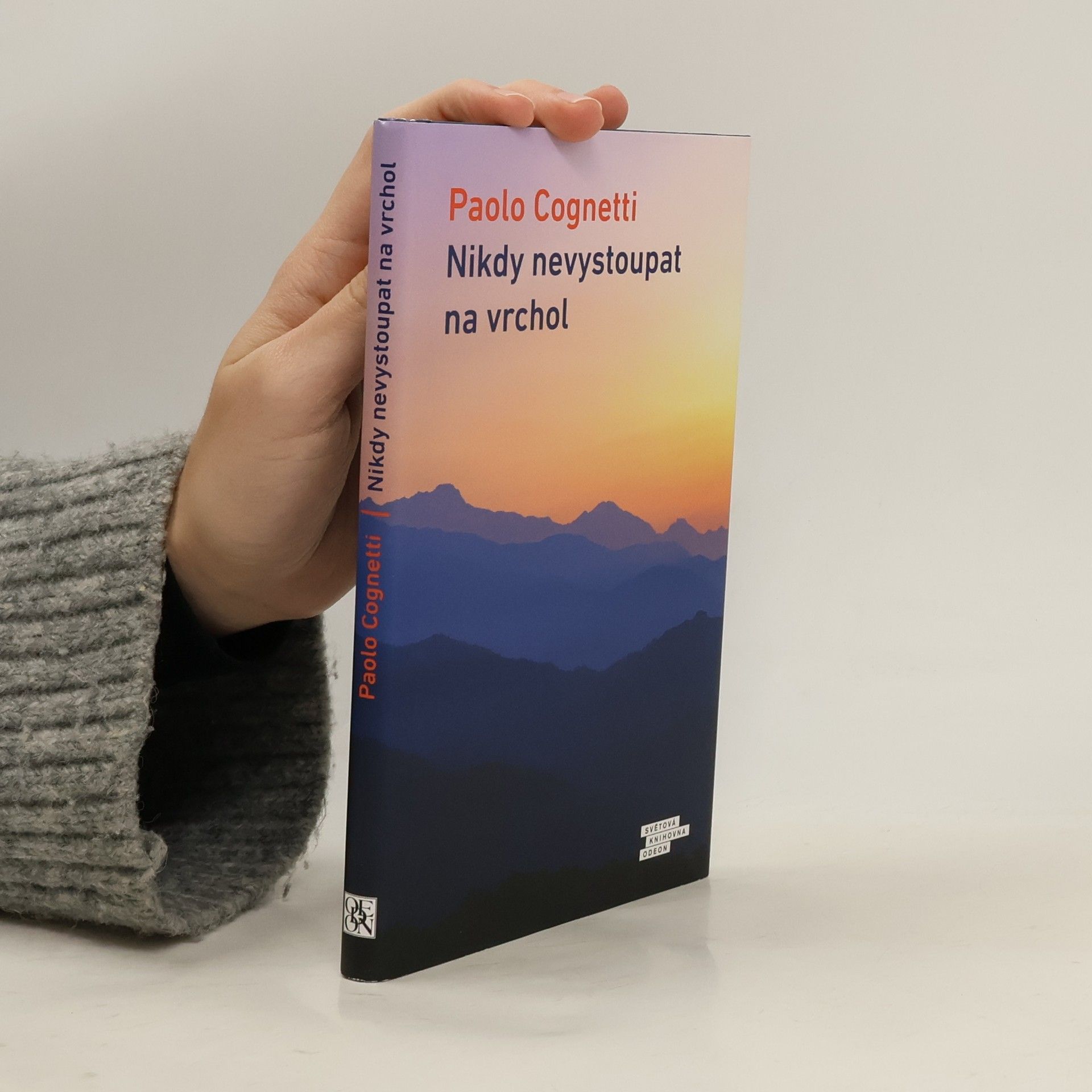 Nikdy nevystoupat na vrchol
