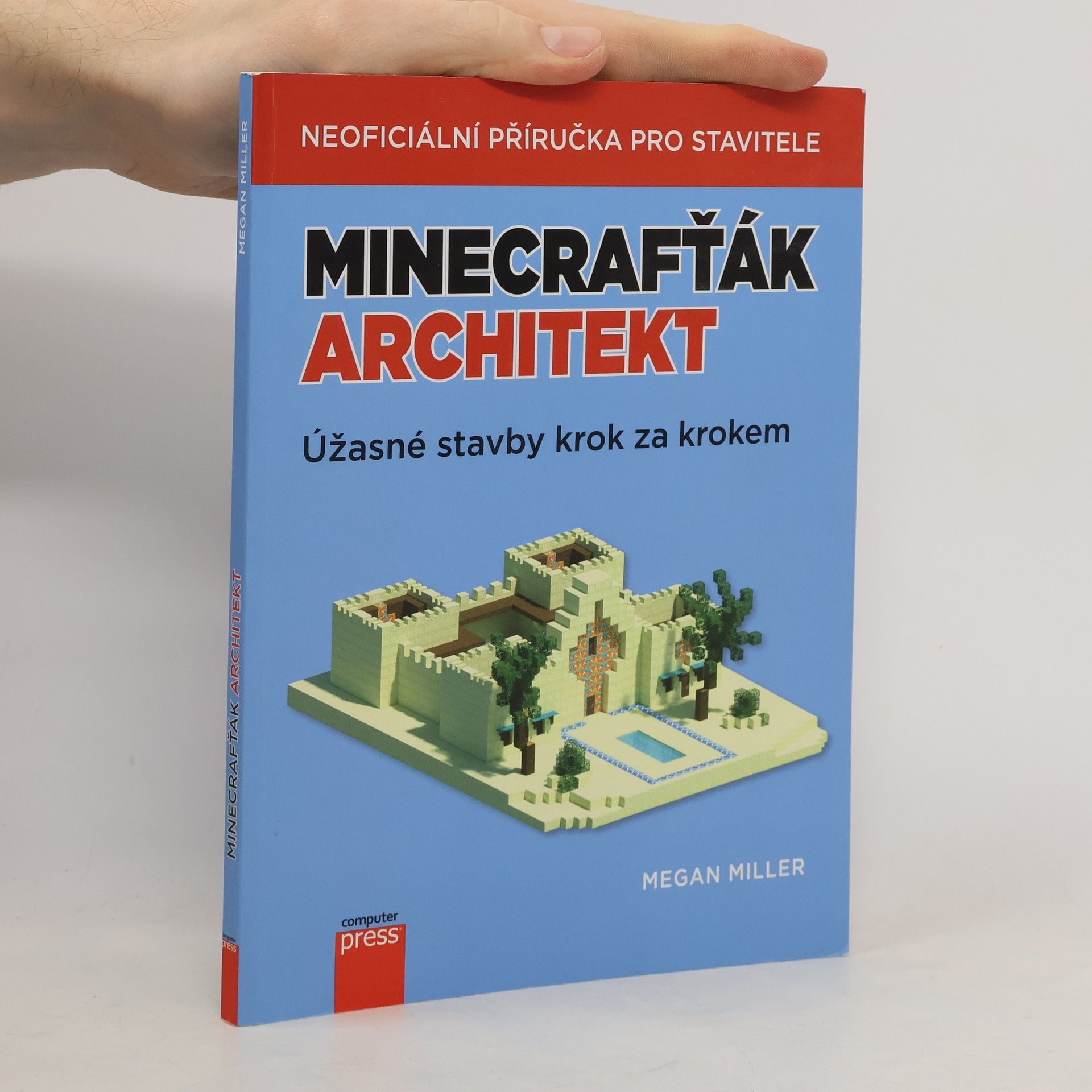 Megan Miller Minecrafťák architekt. Úžasné stavby krok za krokem