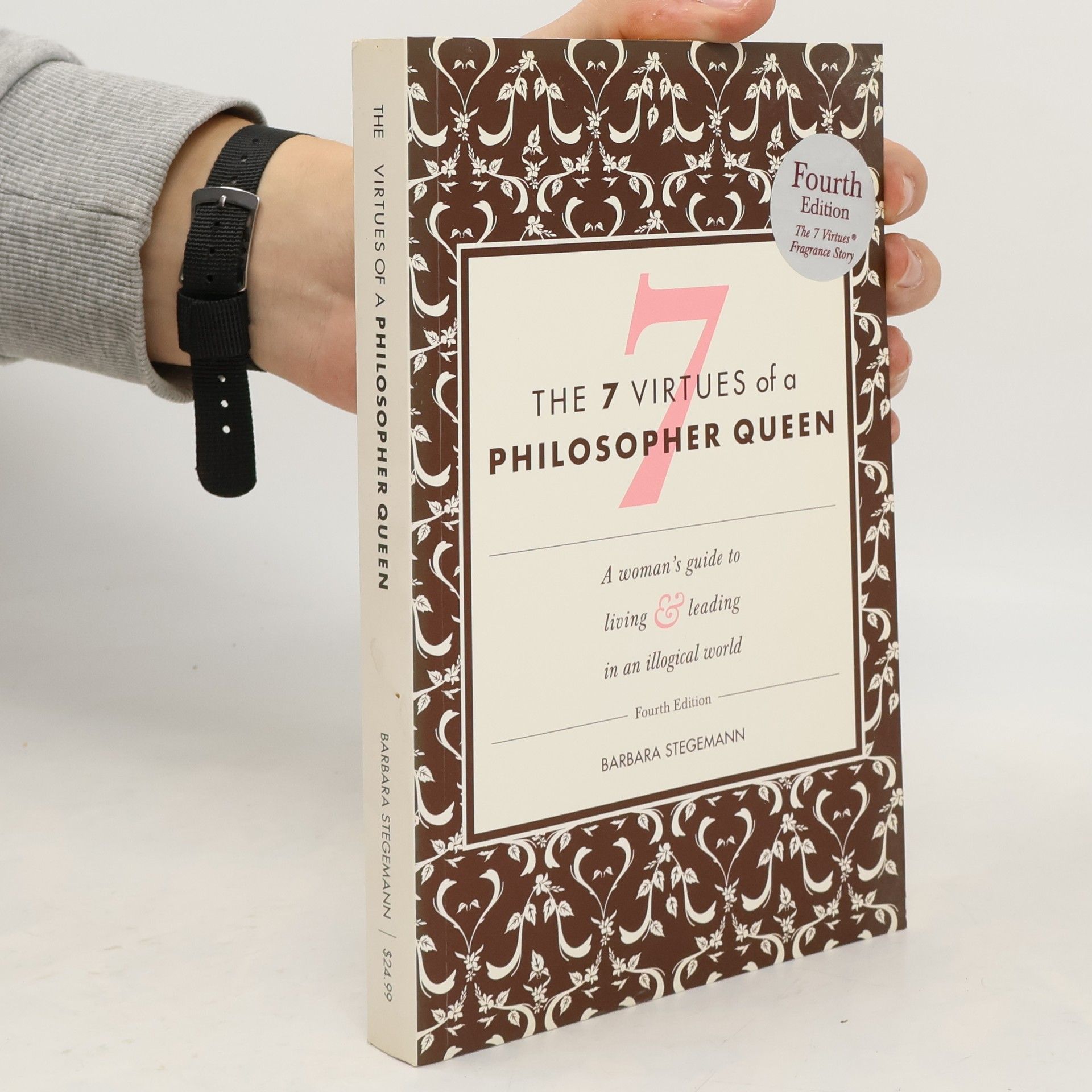 Barbara Stegemann The 7 virtues of a philosopher queen