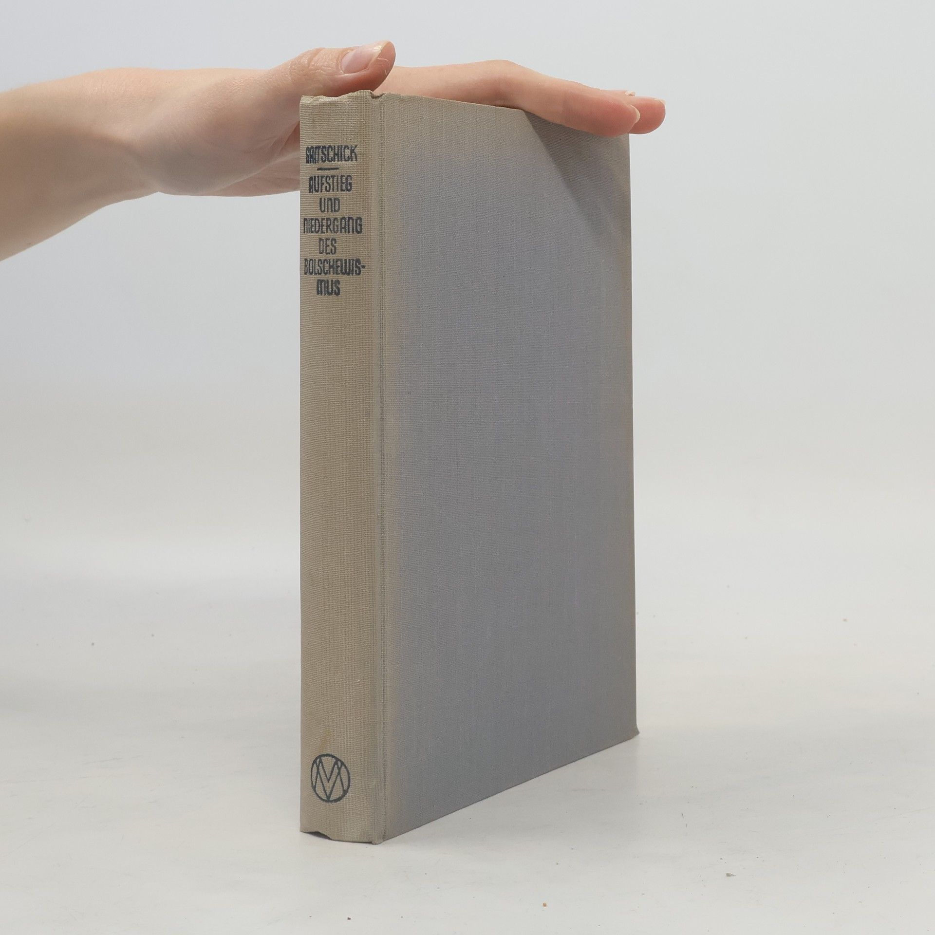 Aufstieg und Niedergang Des Bolschewismus