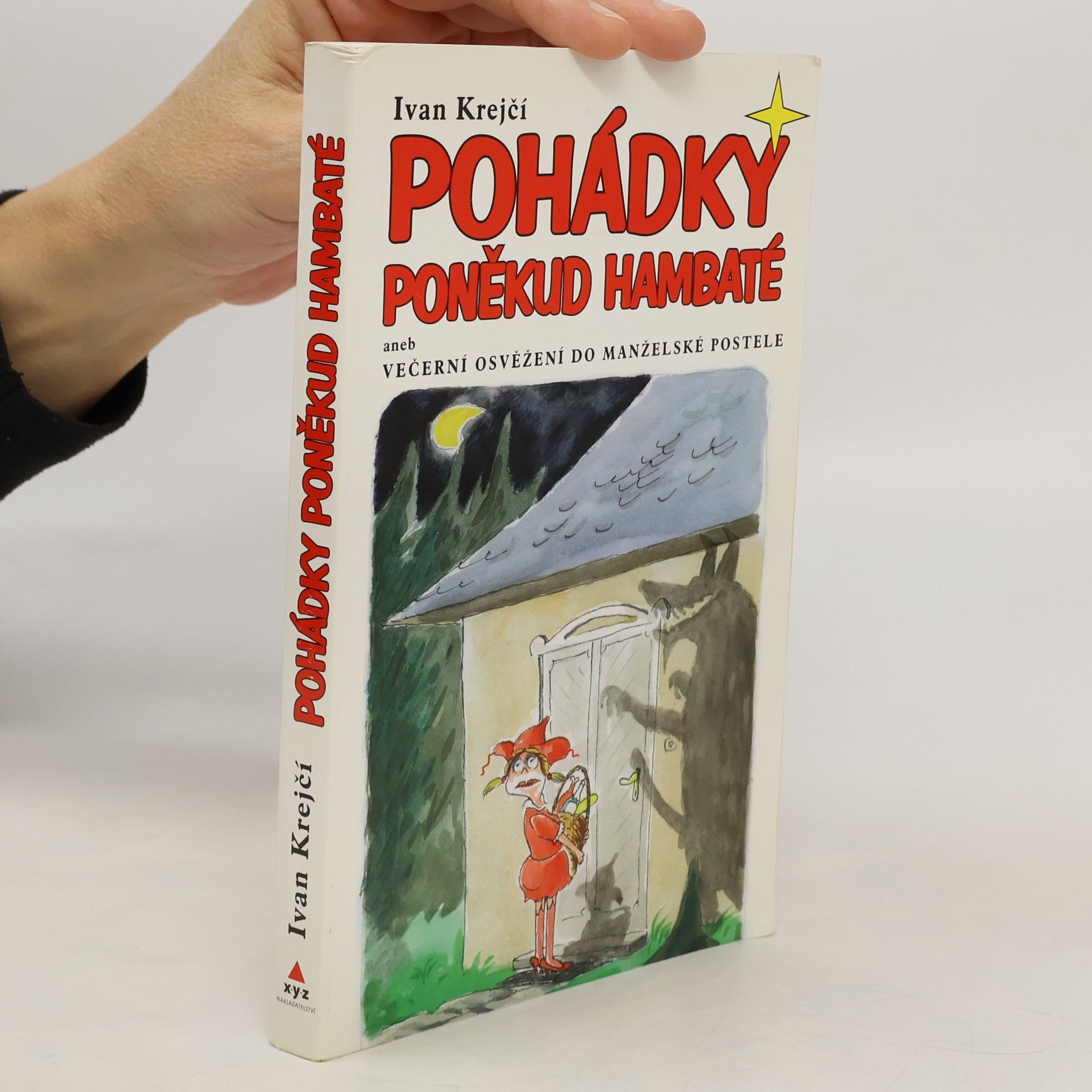 Ivan Krejčí Pohádky poněkud hambaté, aneb, Večerní osvěžení do manželské postele