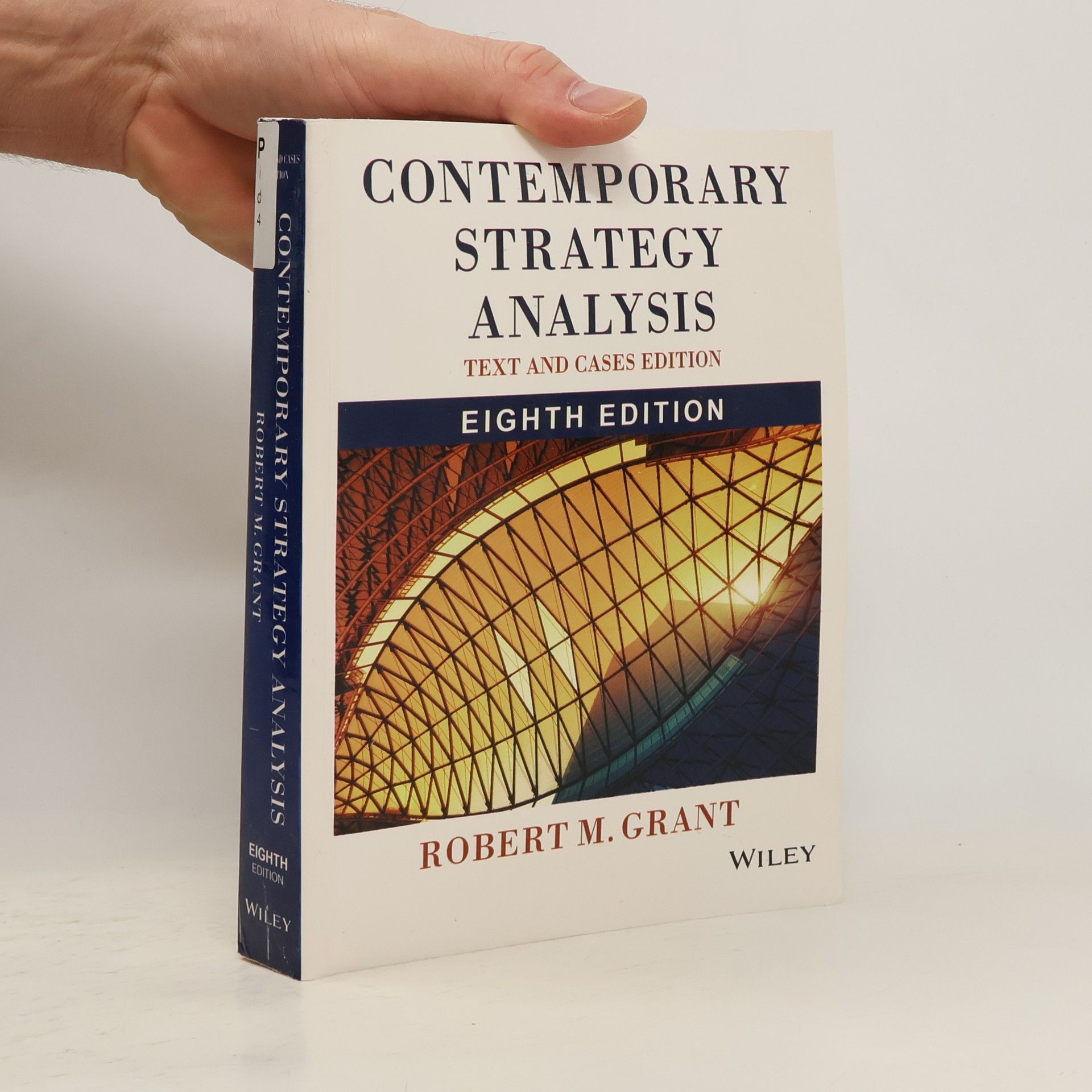 Robert M. Grant Contemporary Strategy Analysis