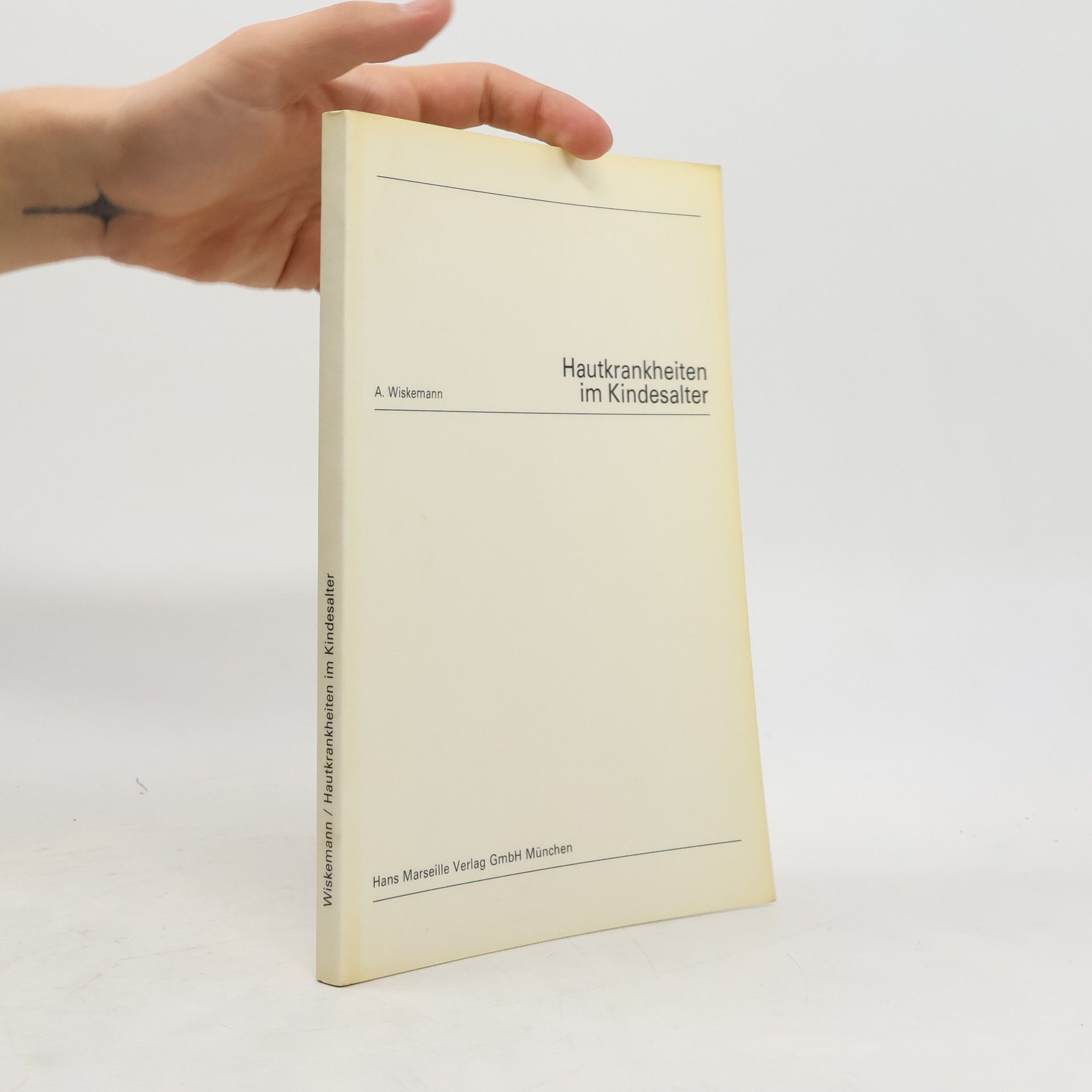 A. Wiskemann Hautkrankheiten im Kindesalter