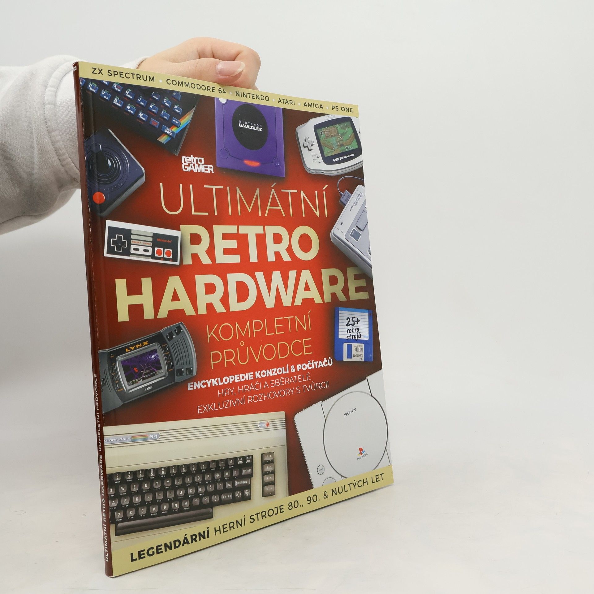 Retro Gamer Ultimátní retro hardware. Kompletní průvodce