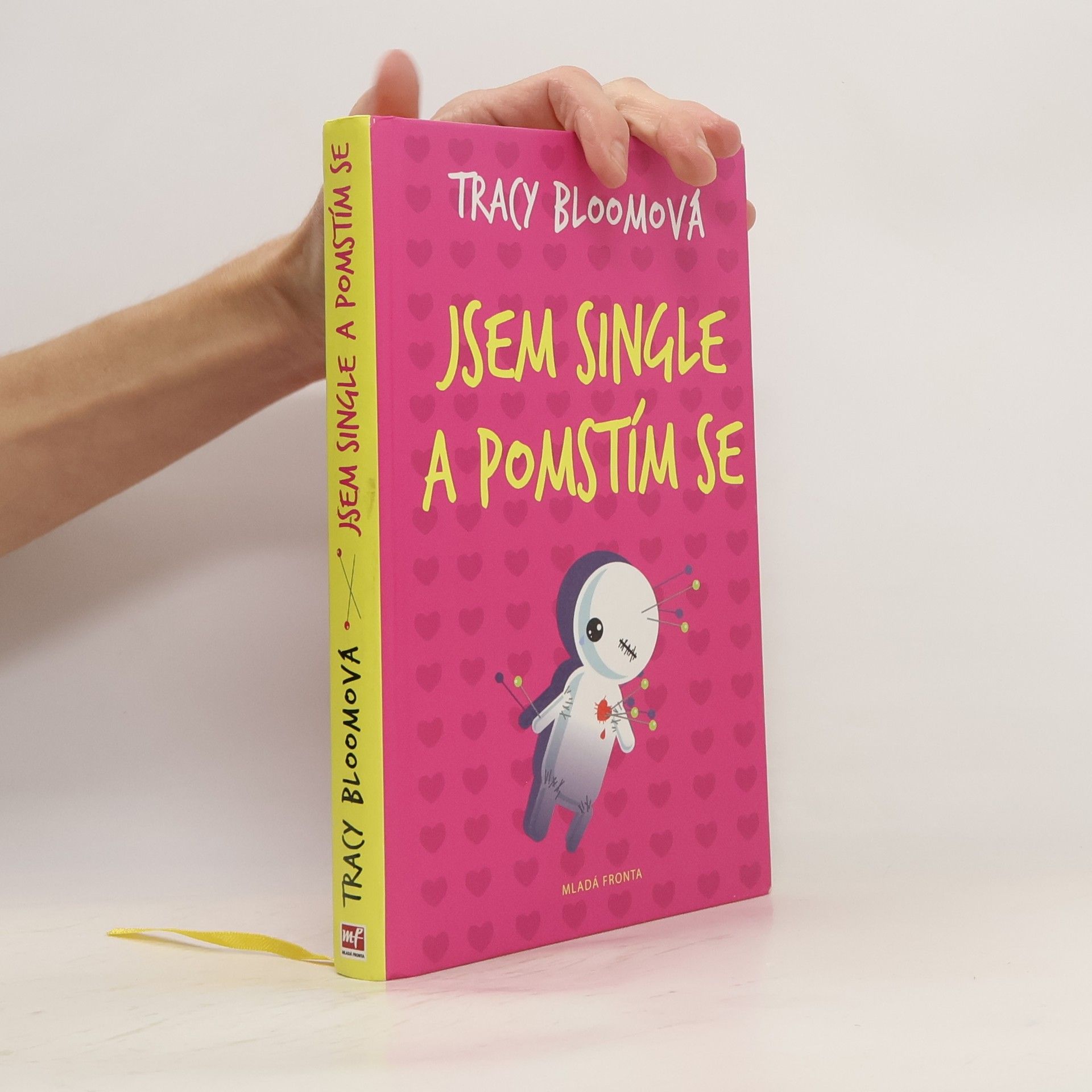 Tracy Bloom Jsem single a pomstím se