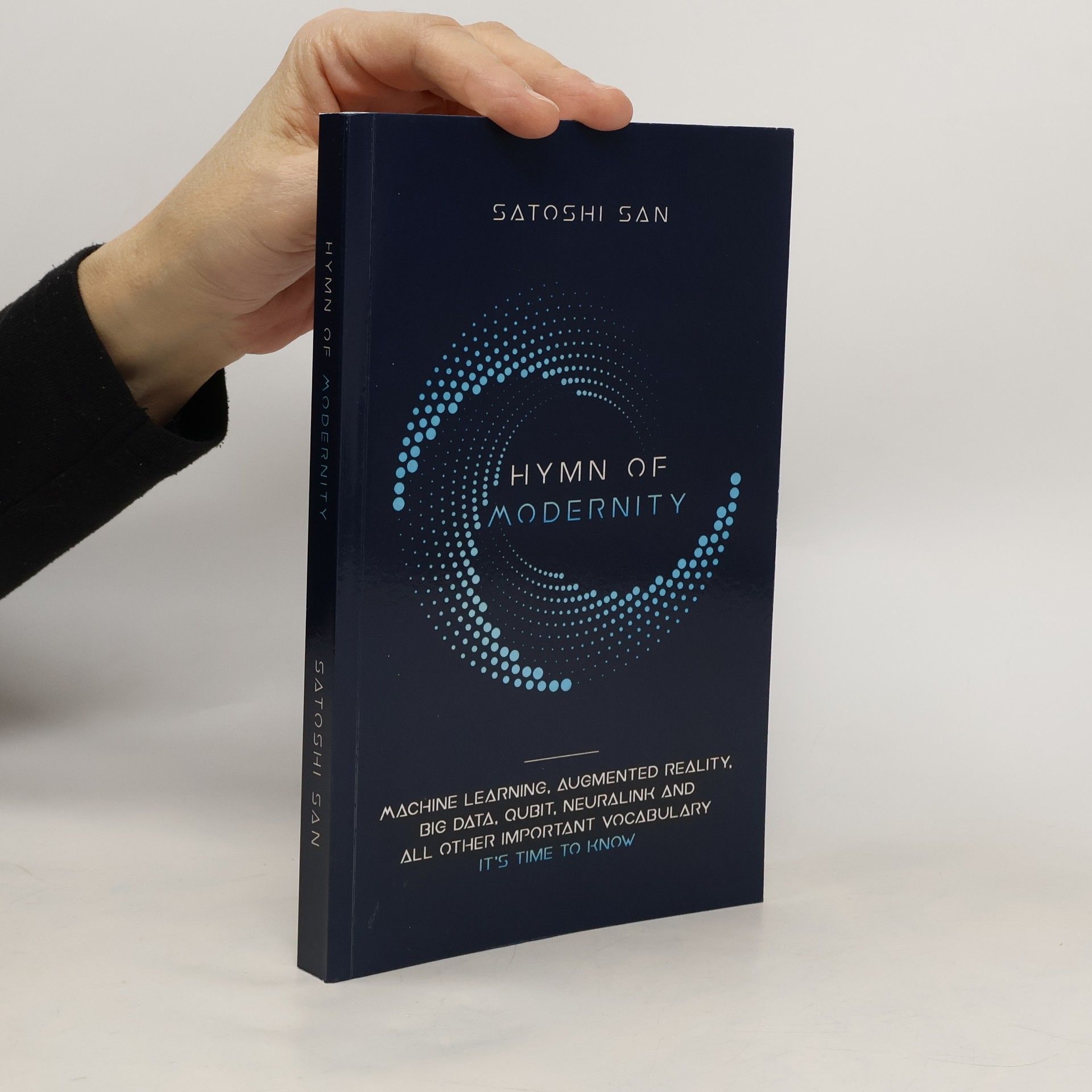 Satoshi San Hymn of Modernity