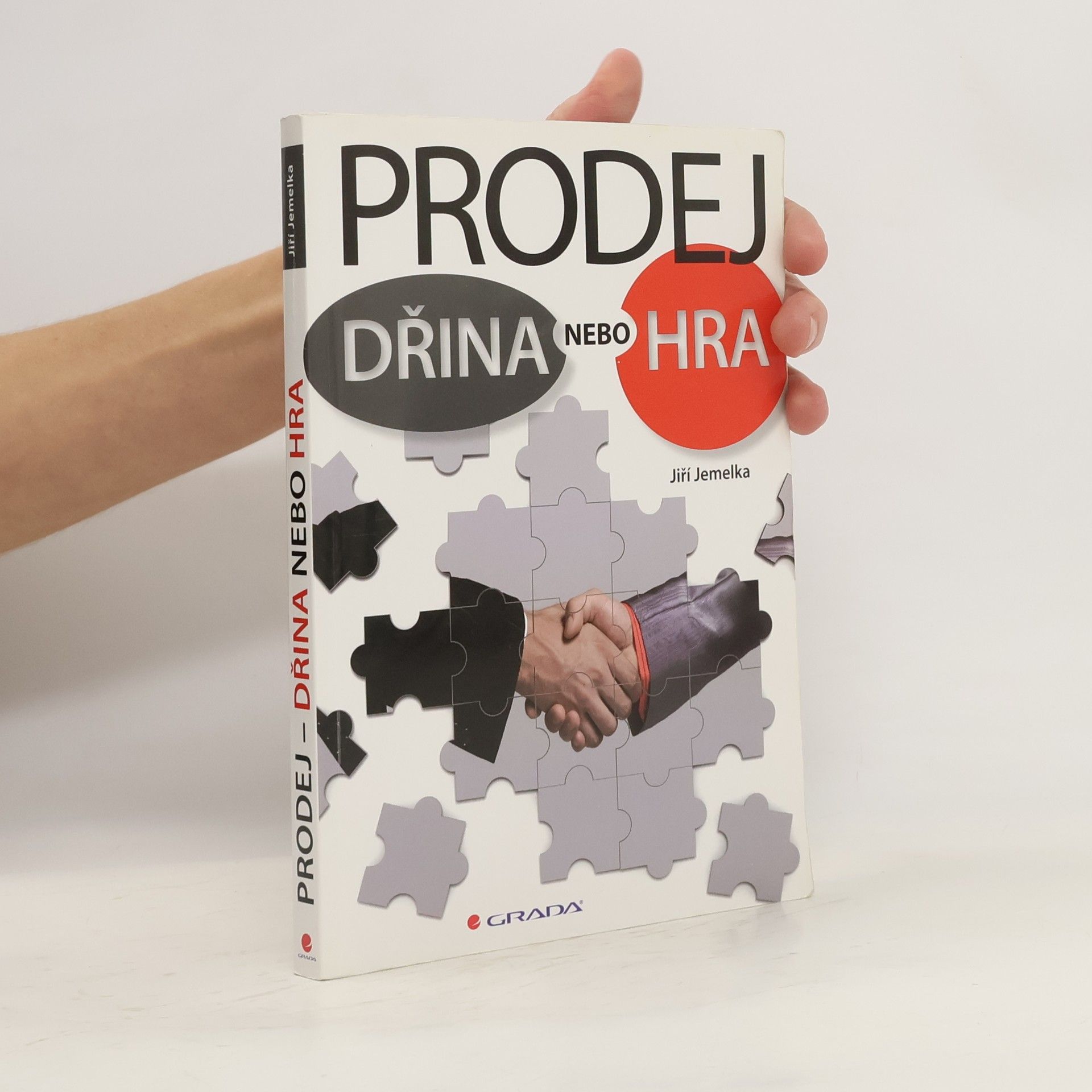 Jiří Jemelka Prodej. Dřina nebo hra