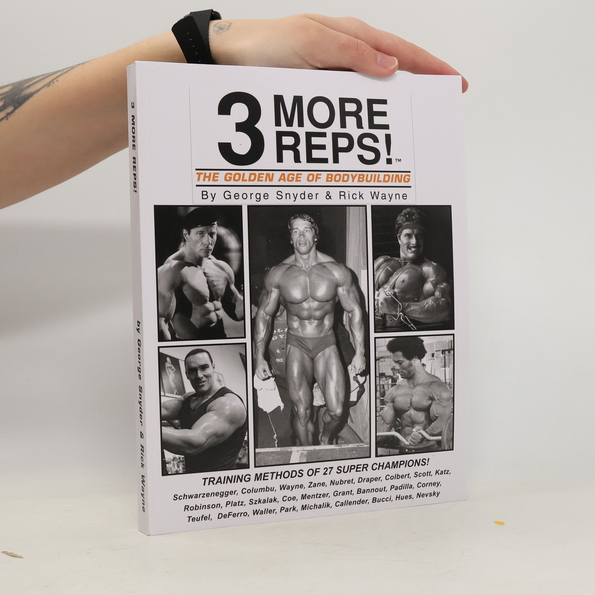 George Snyder Three More Reps - The Golden Age of Bodybuilding