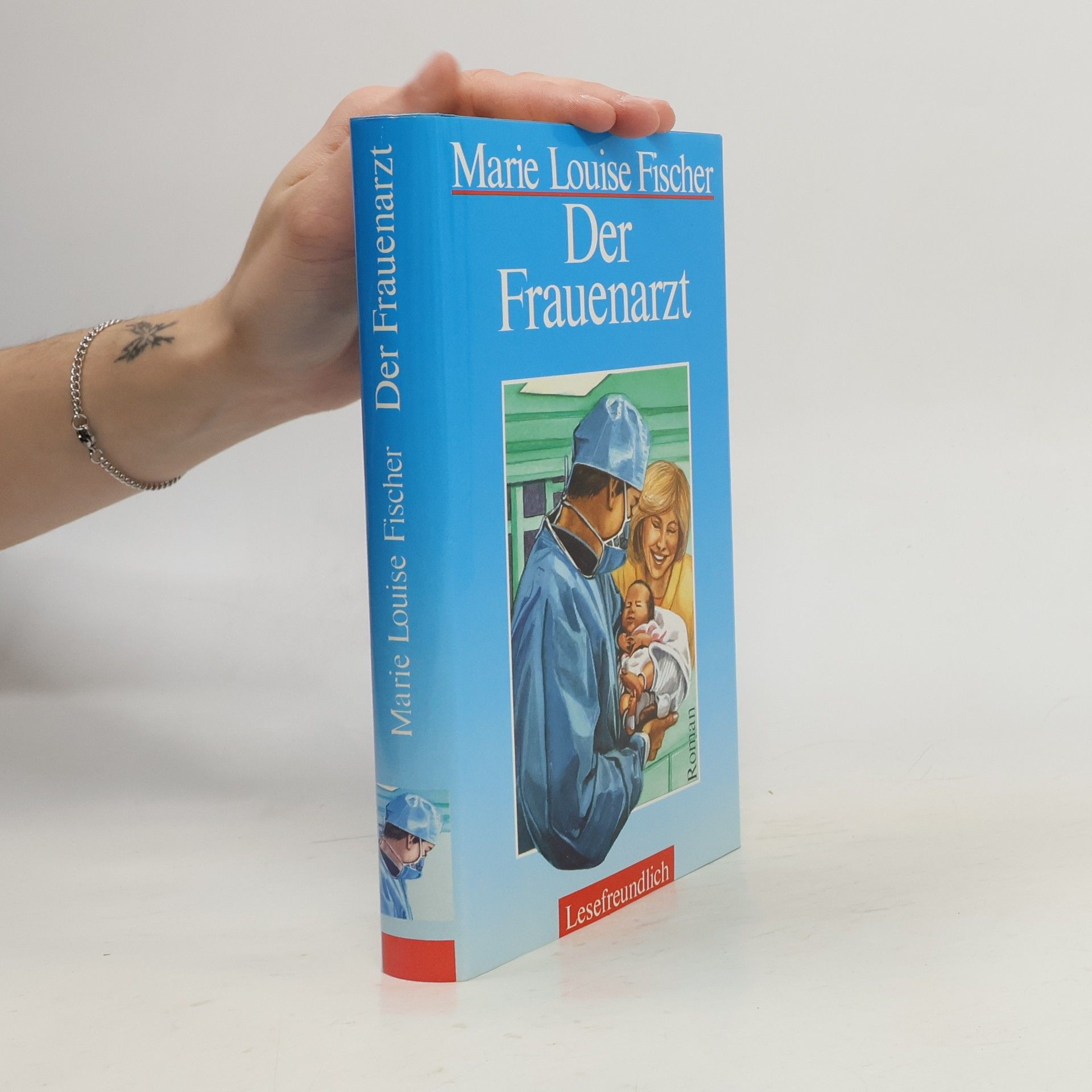 Marie Louise Fischer Der Frauenarzt