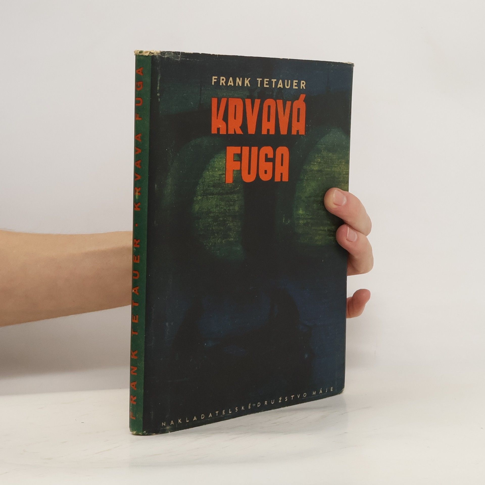 Frank Tetauer Krvavá fuga