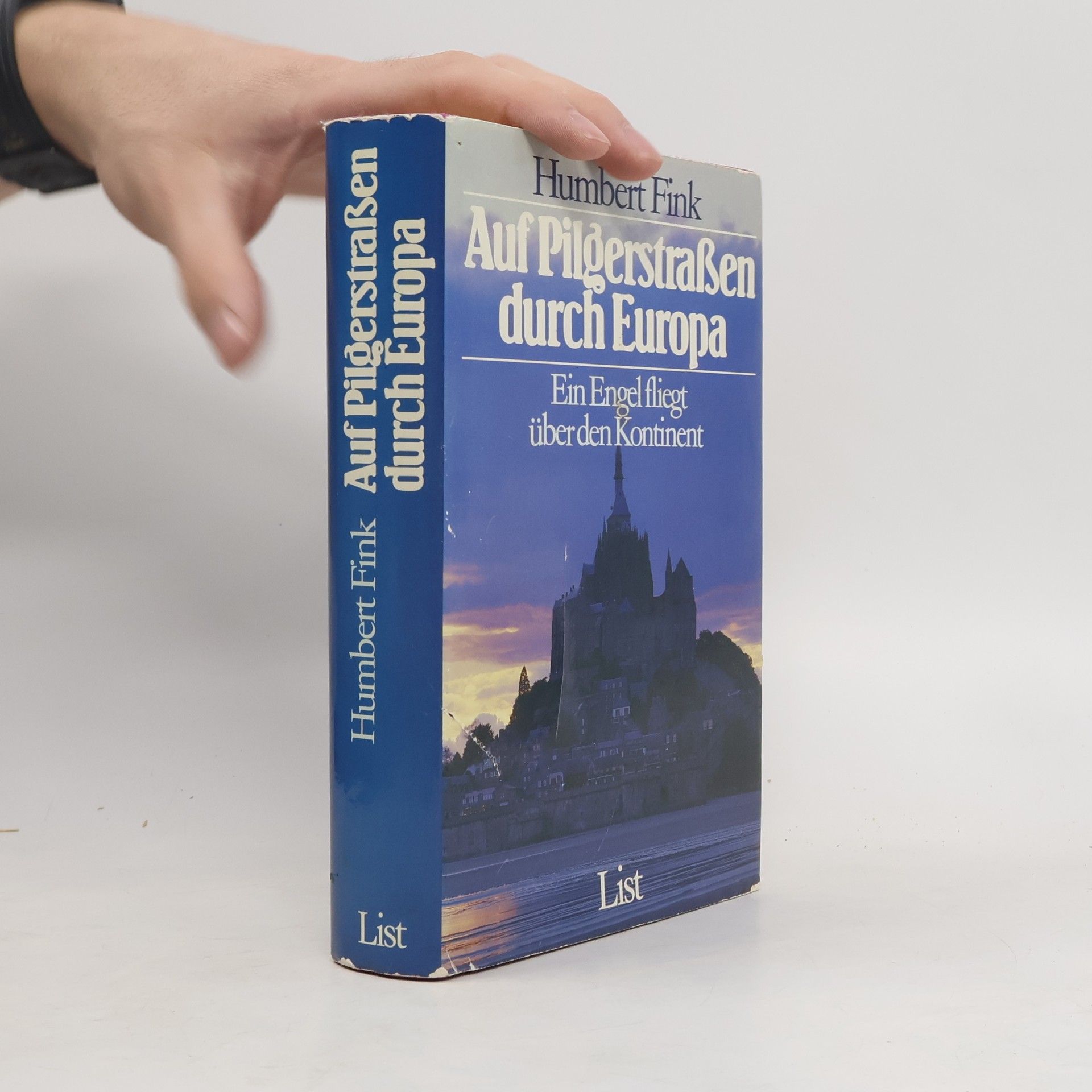 Humbert Fink Auf Pilgerstrassen durch Europa