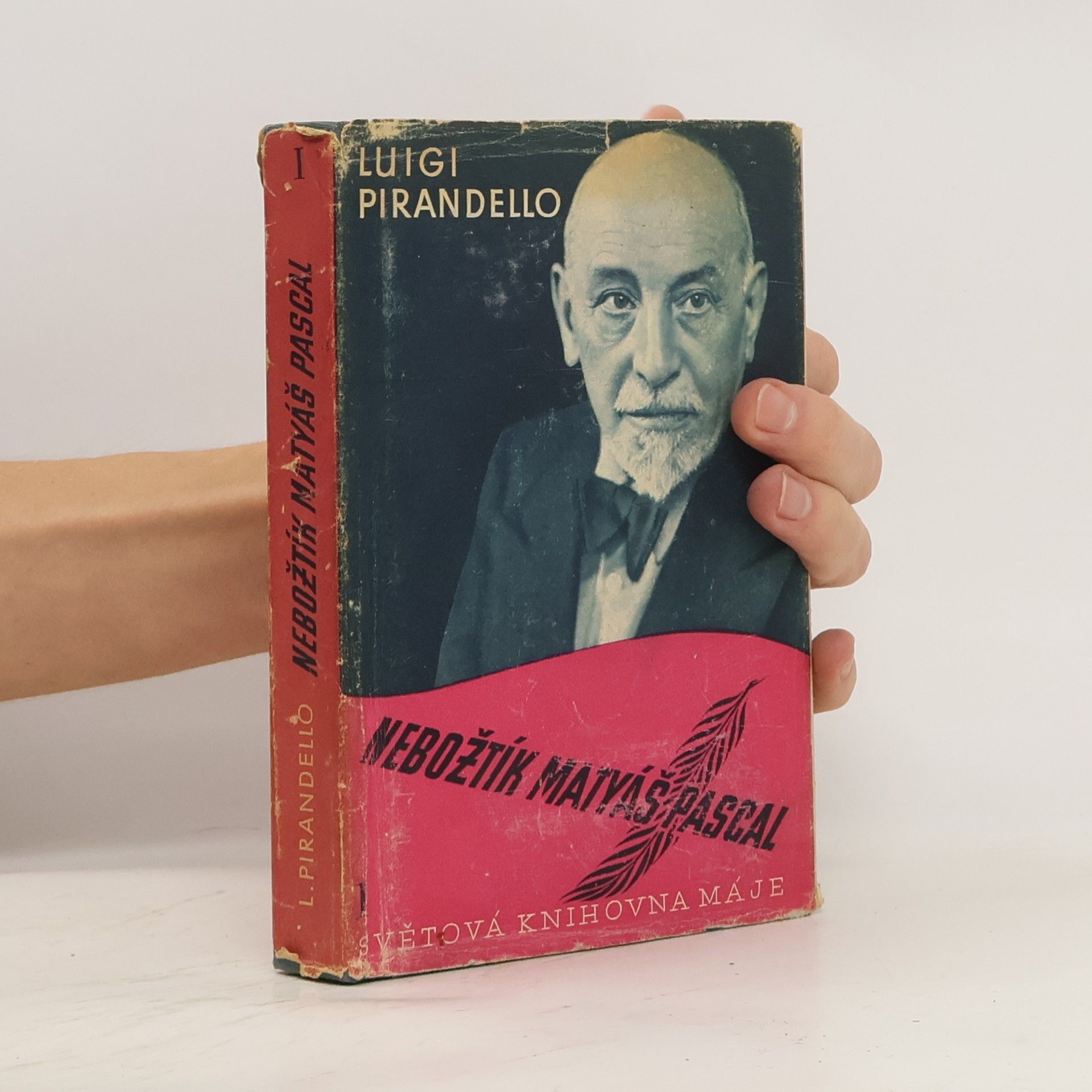 Luigi Pirandello Nebožtík Matyáš Pascal I