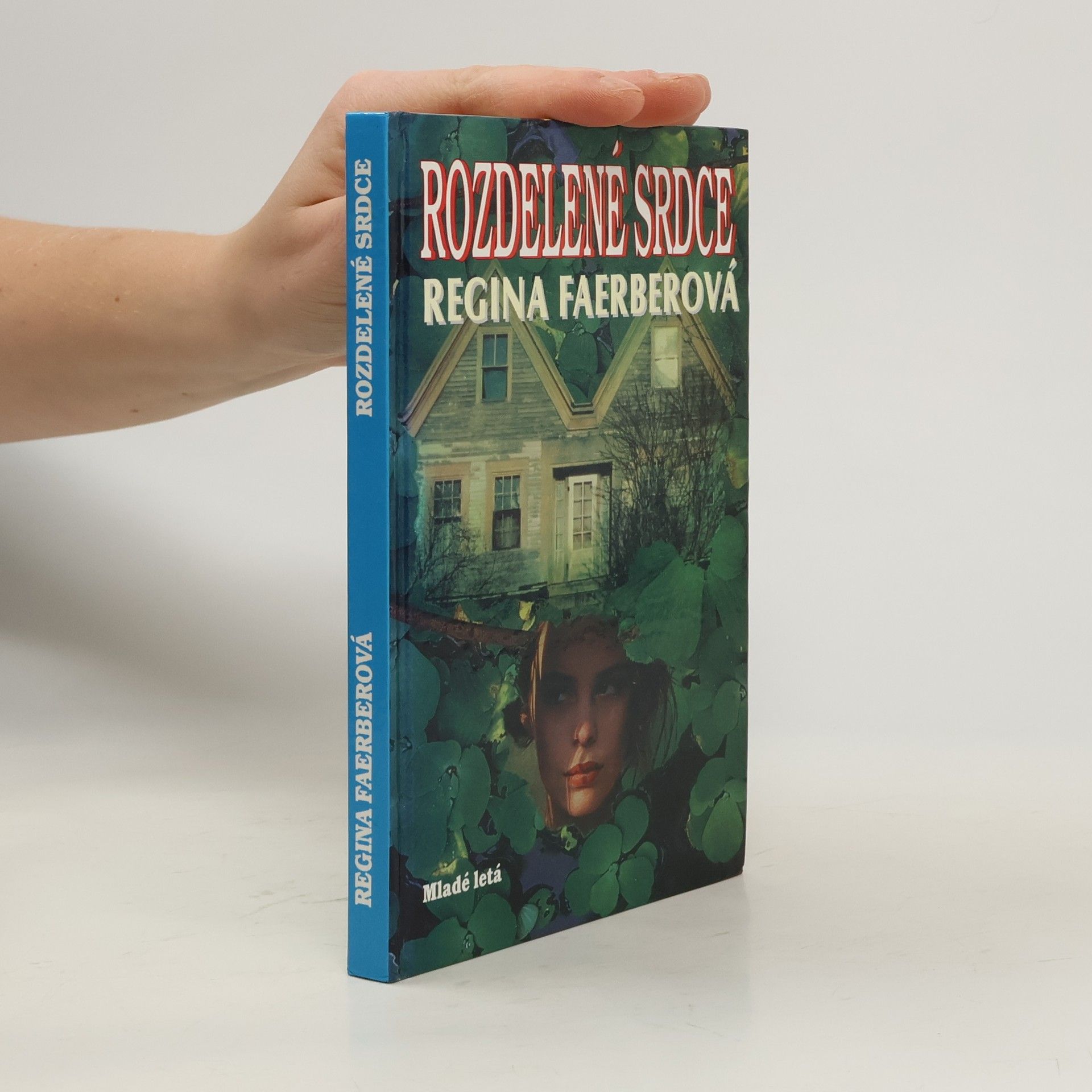 Regina Faerber Rozdelené srdce