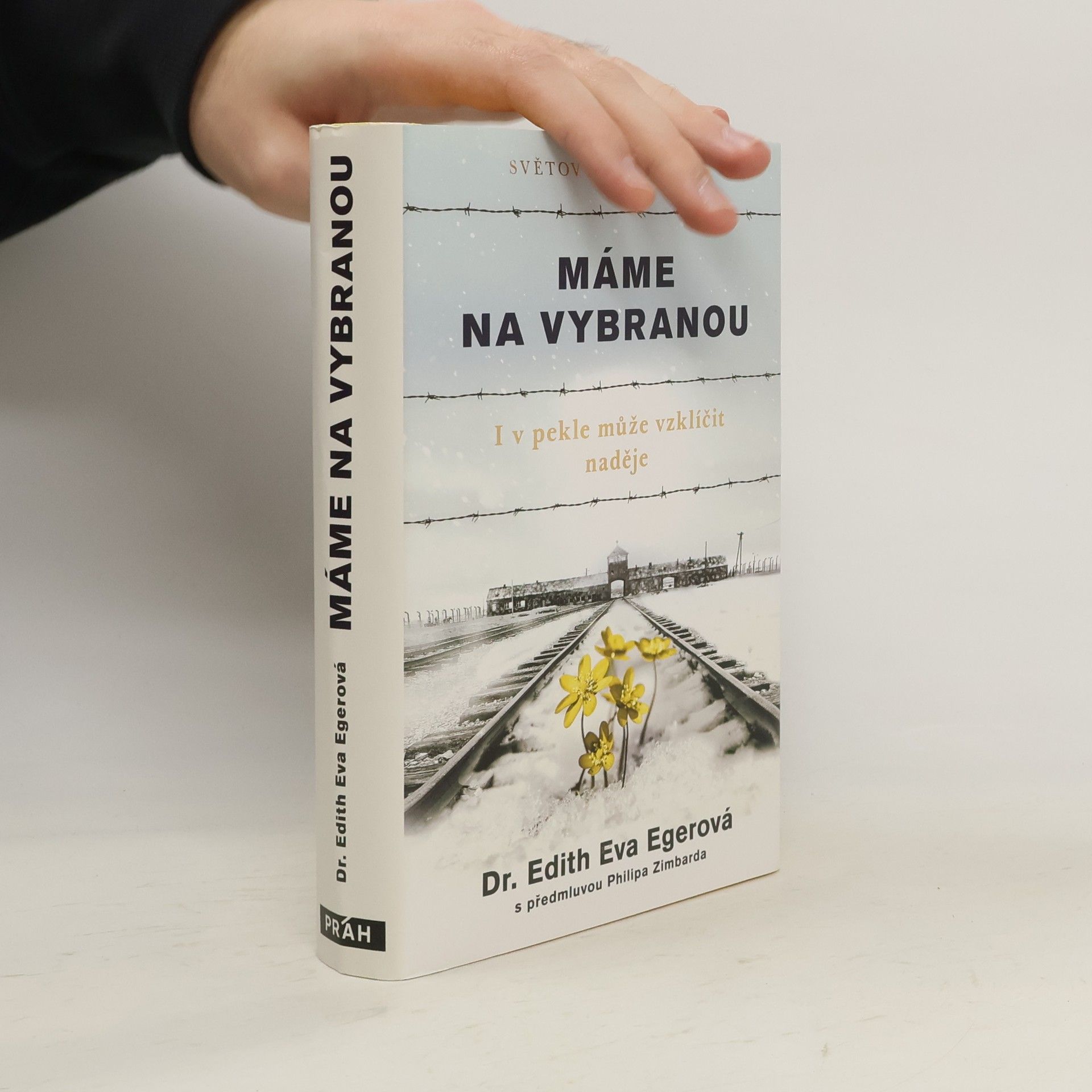 Edith Eger Máme na vybranou