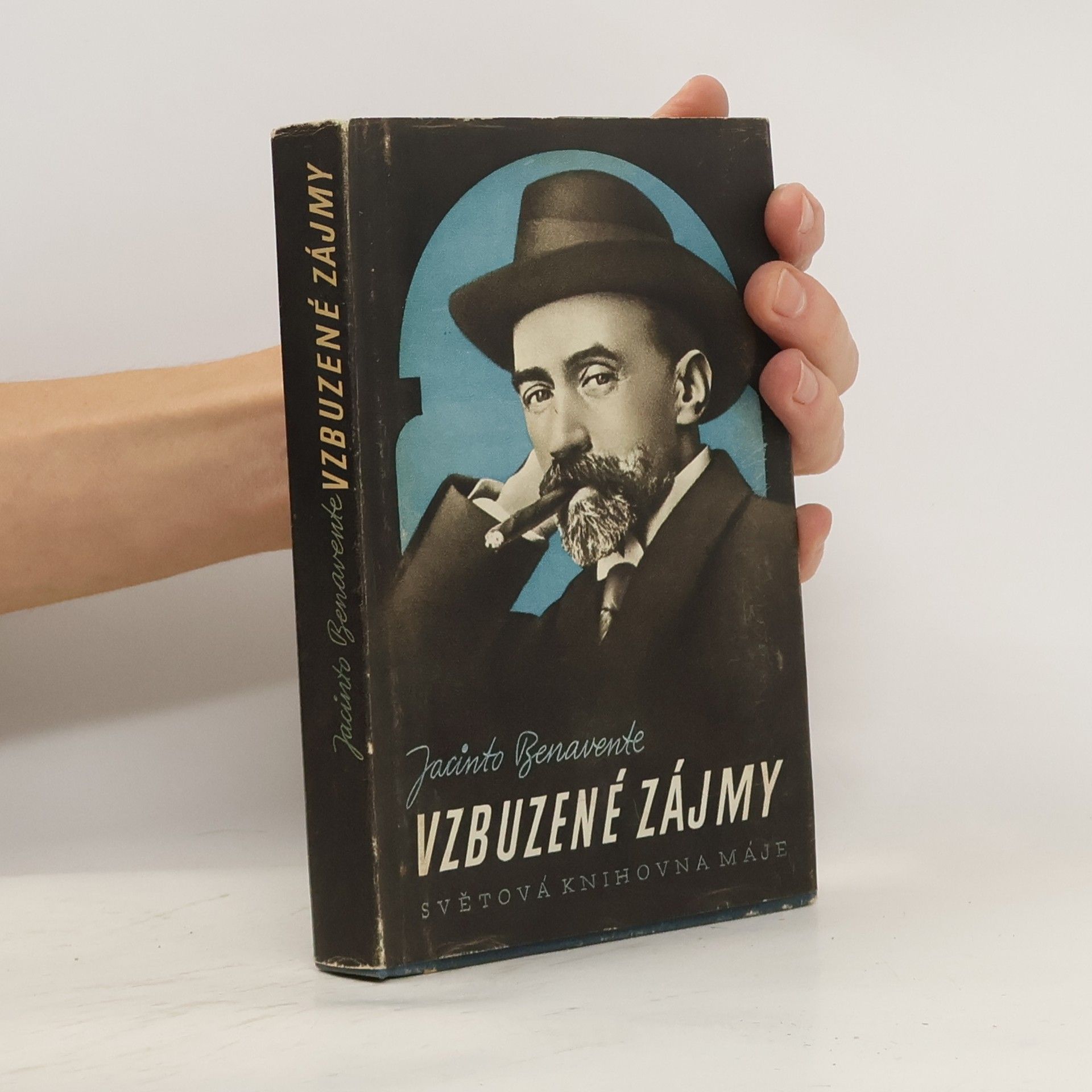 Jacinto Benavente Vzbuzené zájmy