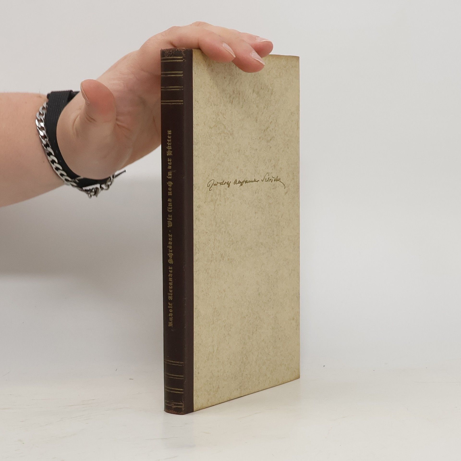 Rudolf Alexander Schröder Wir sind noch in der Hütten