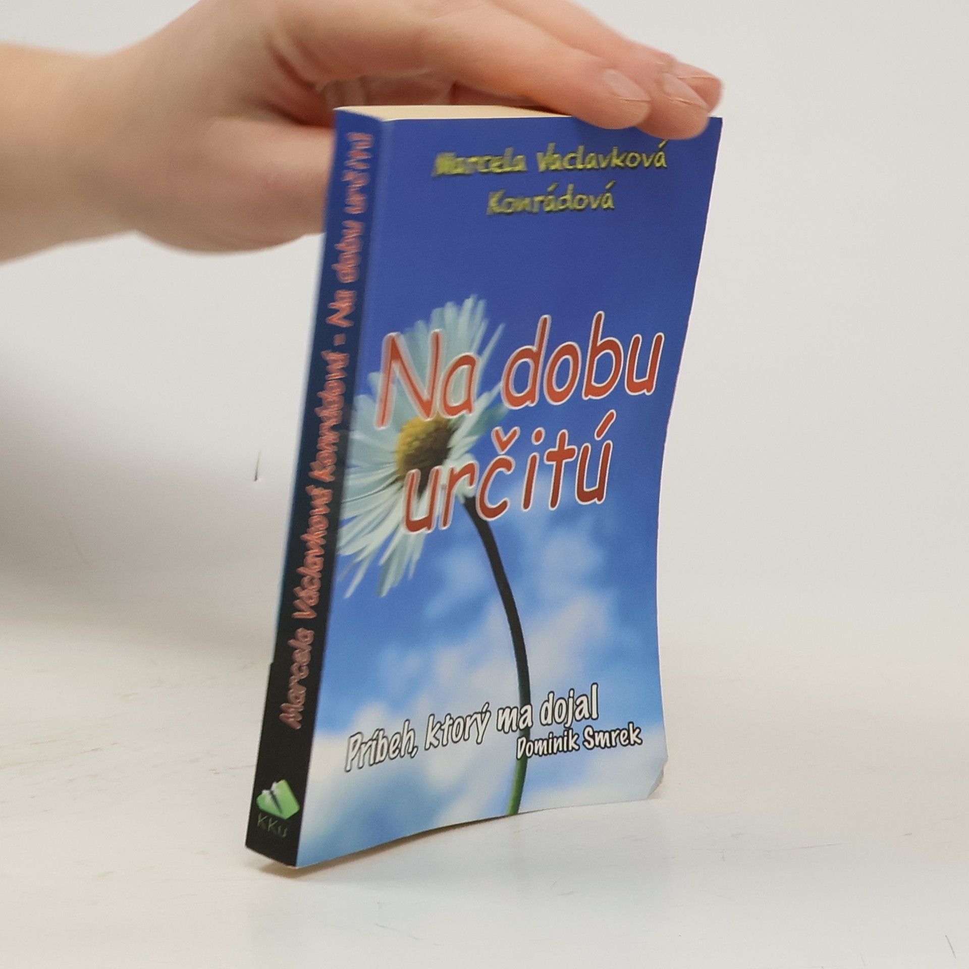 Marcela Václavková Kondrátová Na dobu určitú