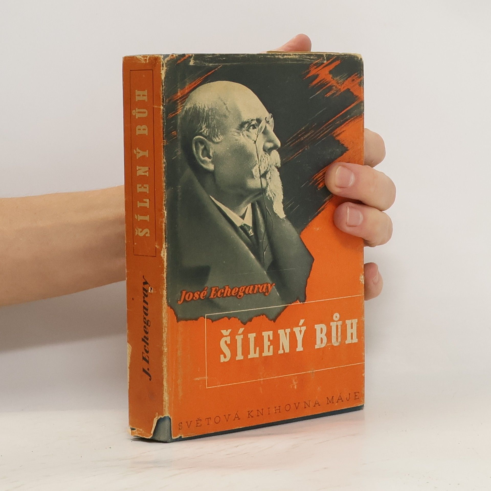 José Echegaray Šílený Bůh