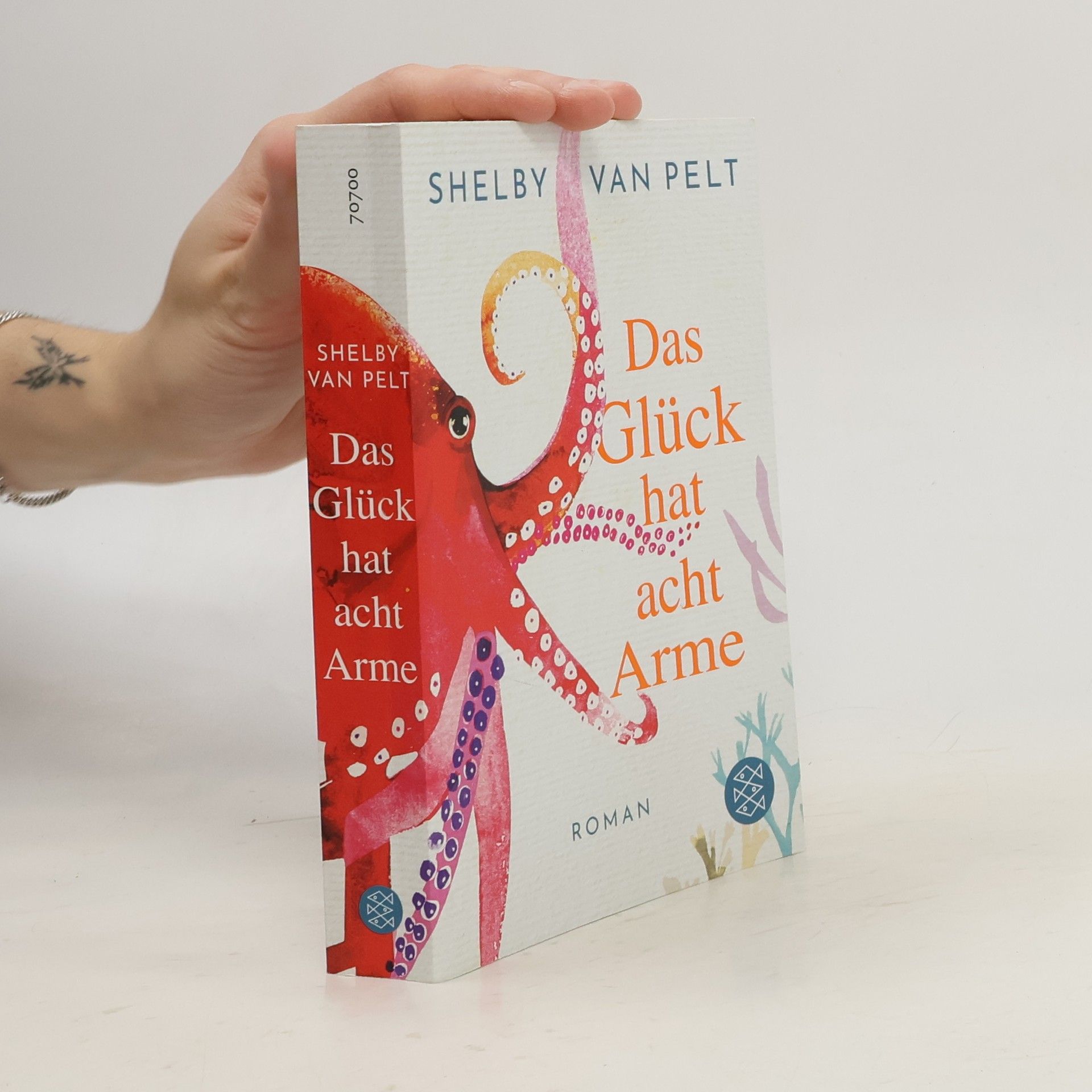 Shelby Van Pelt Das Glück hat acht Arme