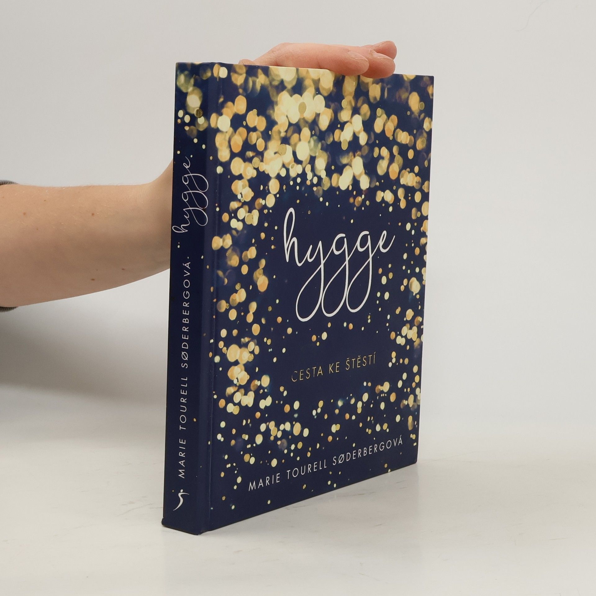 Marie Tourell Søderberg Hygge: cesta ke štěstí