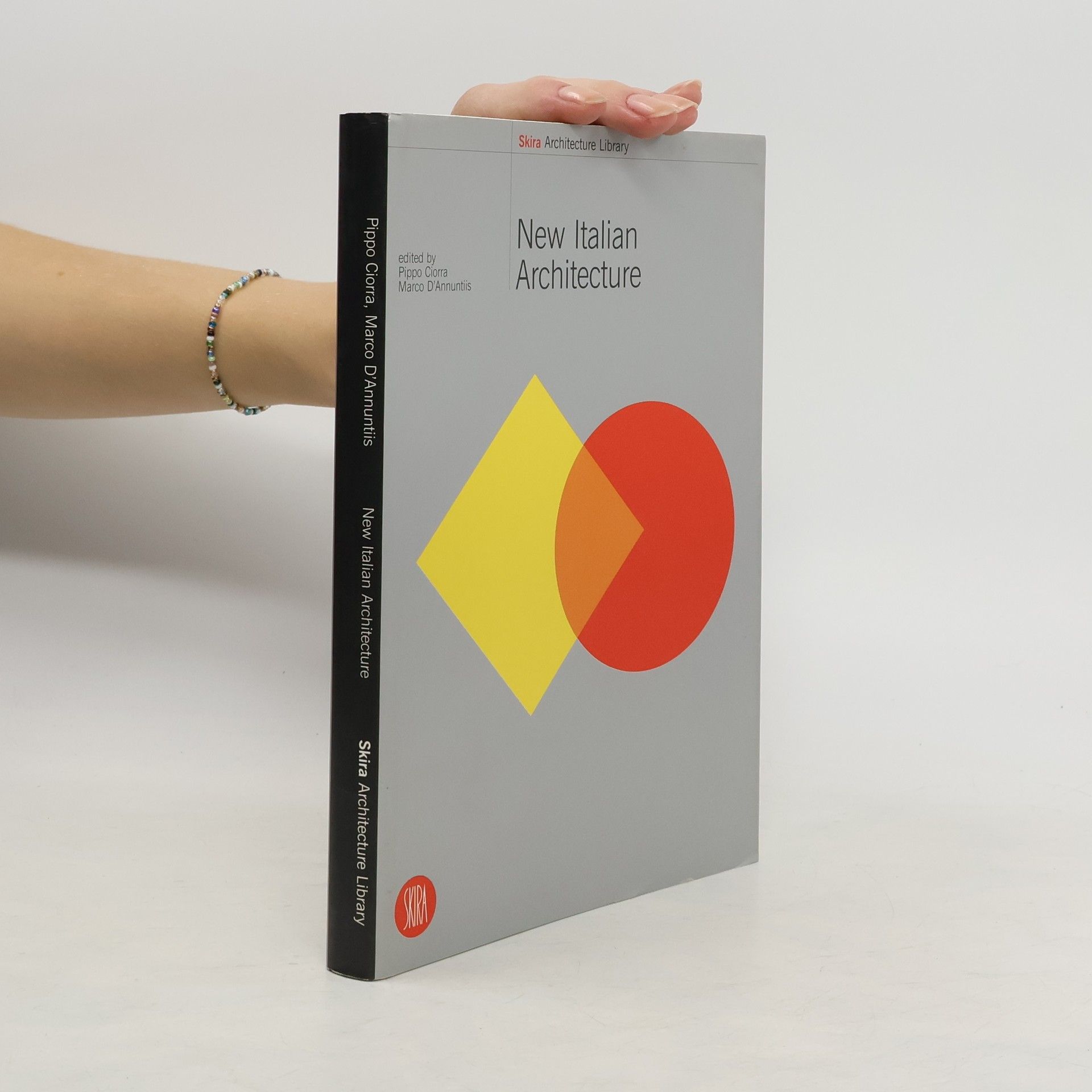 Pippo Ciorra Skira Architecture Library: New Italian Architecture