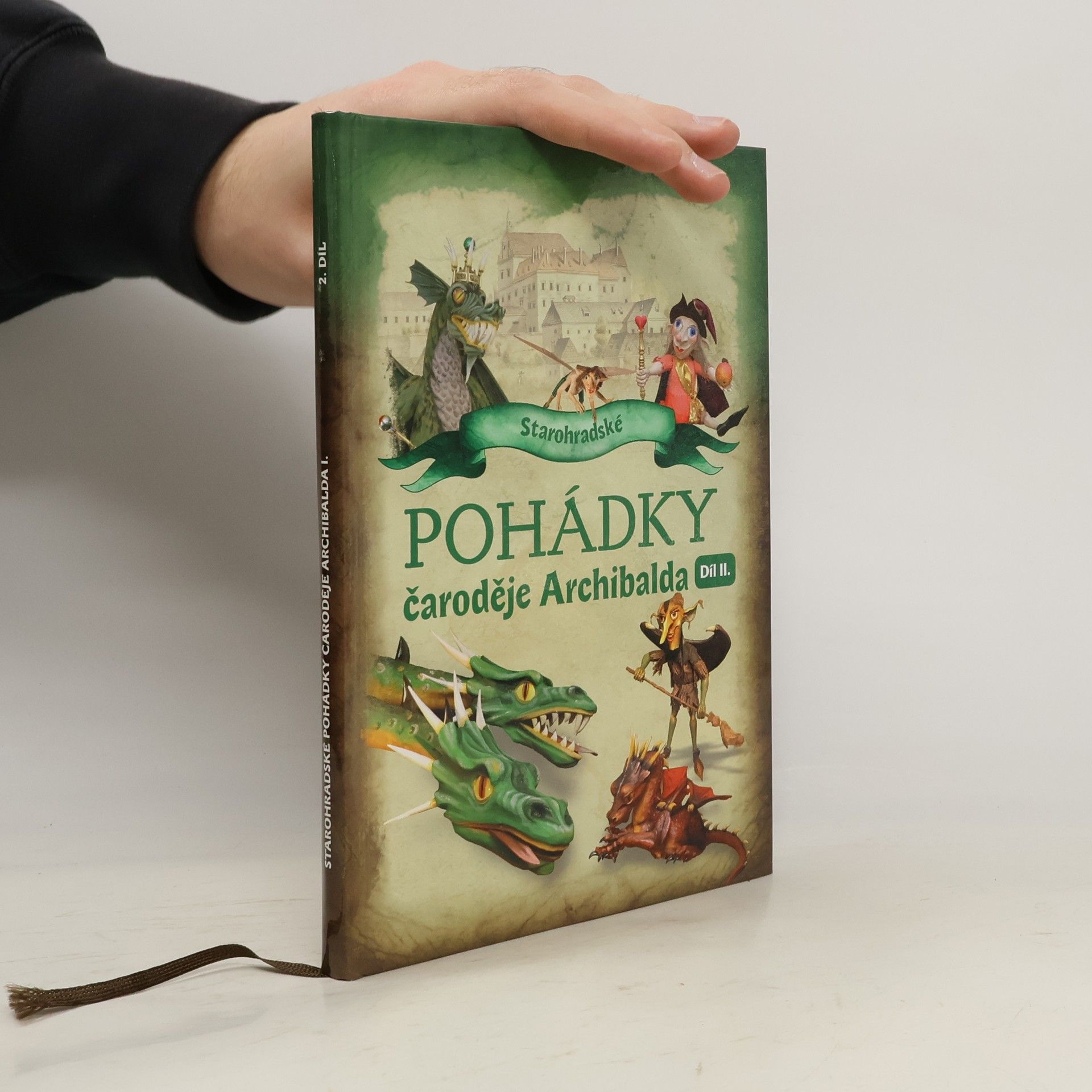 Starohradské pohádky čaroděje Archibalda I. (Díl II.)