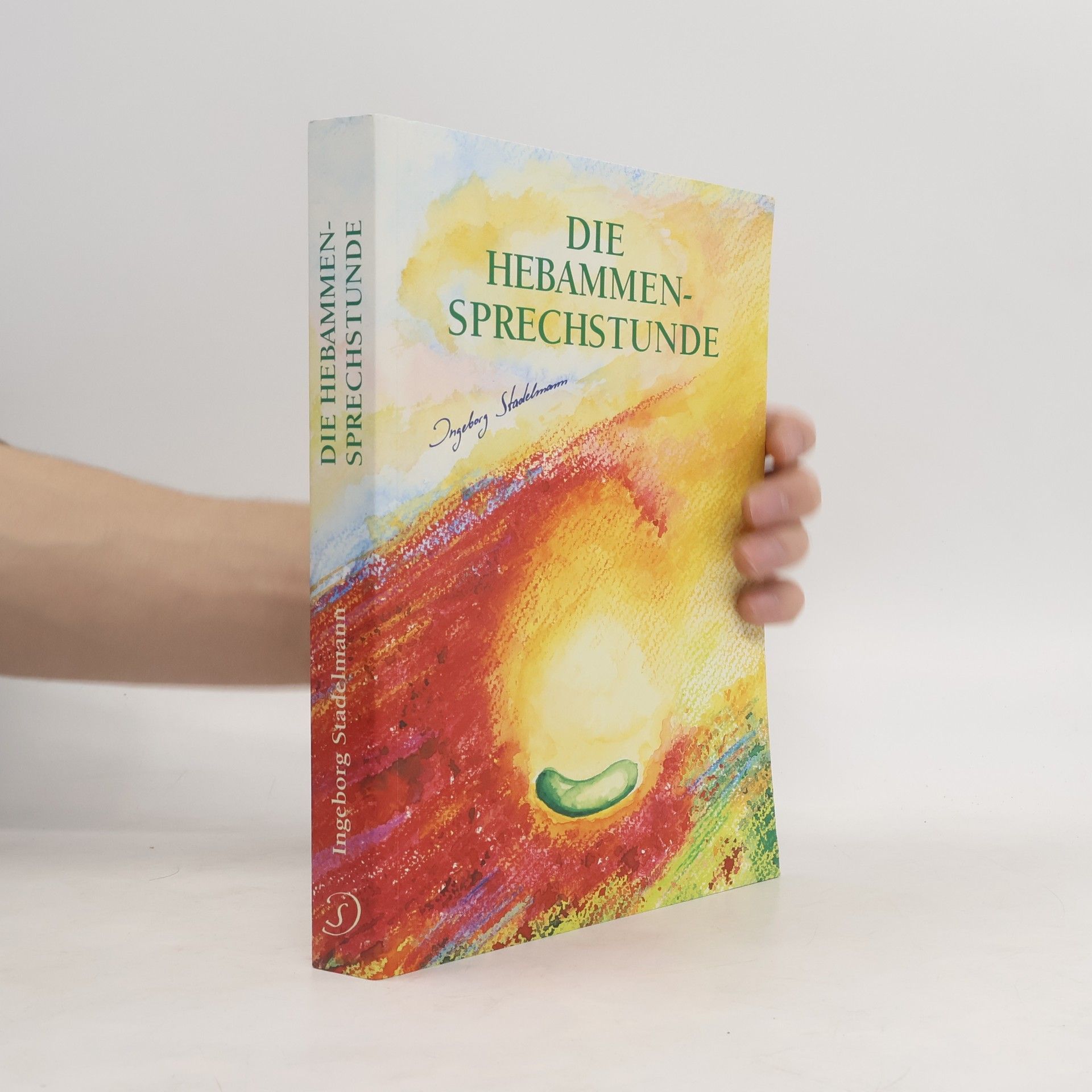 Ingeborg Stadelmann Die Hebammen - Sprechstunde