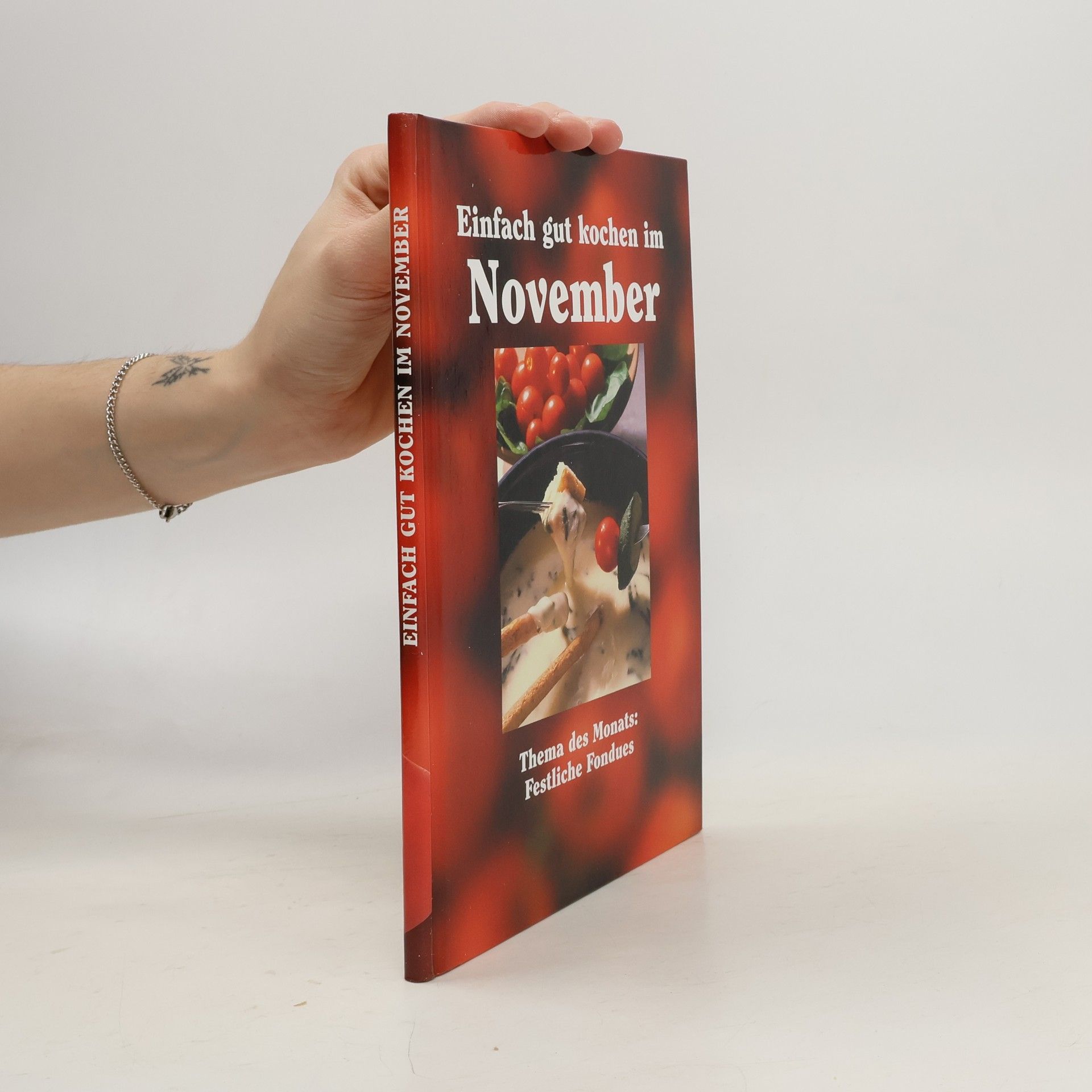 AA.VV. Einfach gut kochen im November. Festliche Fondues