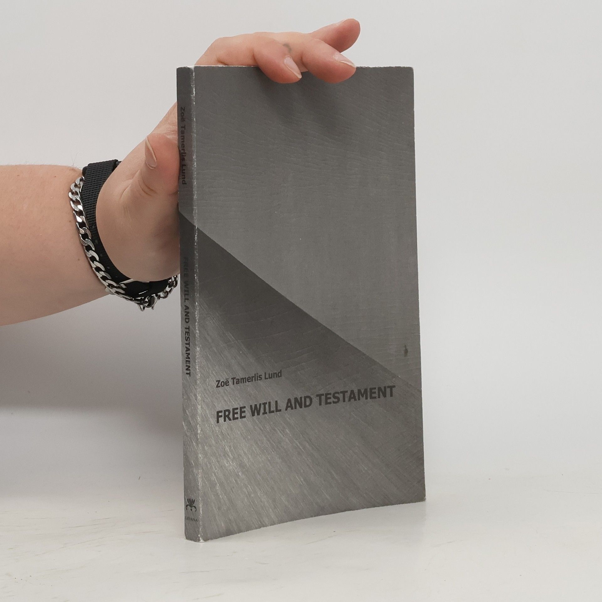 Zoë Tamerlis Lund Free Will and Testament