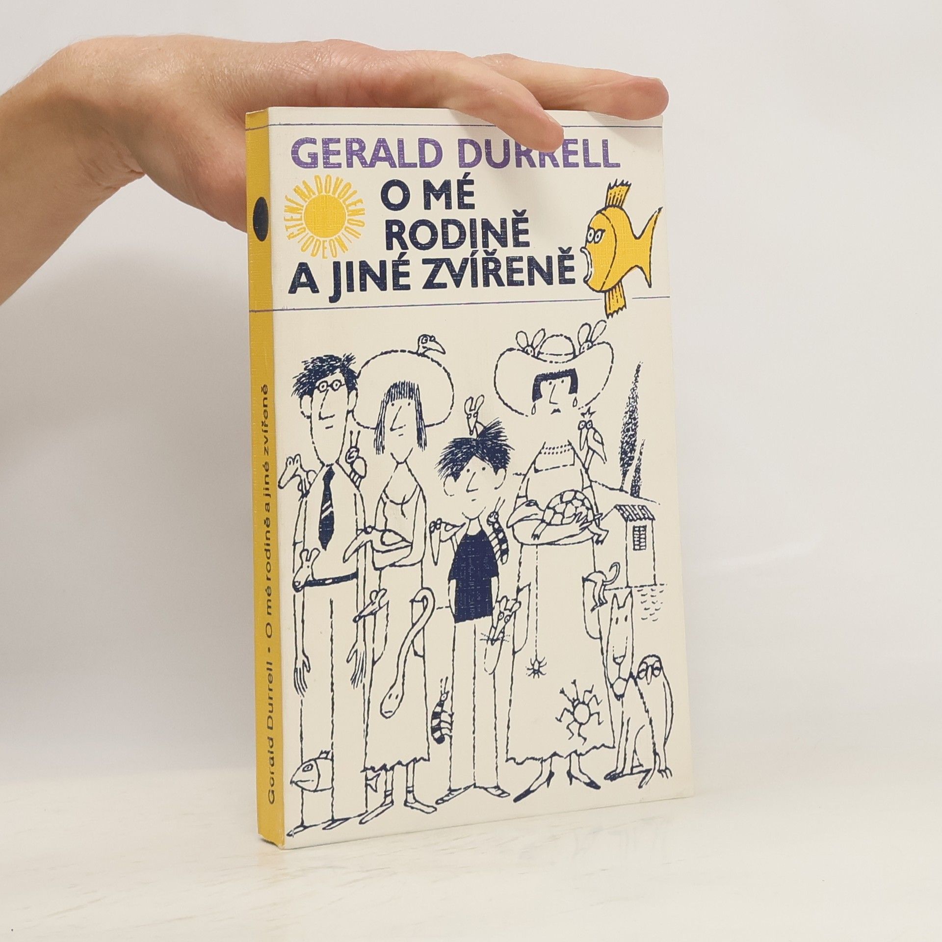 Gerald Durrell O mé rodině a jiné zvířeně
