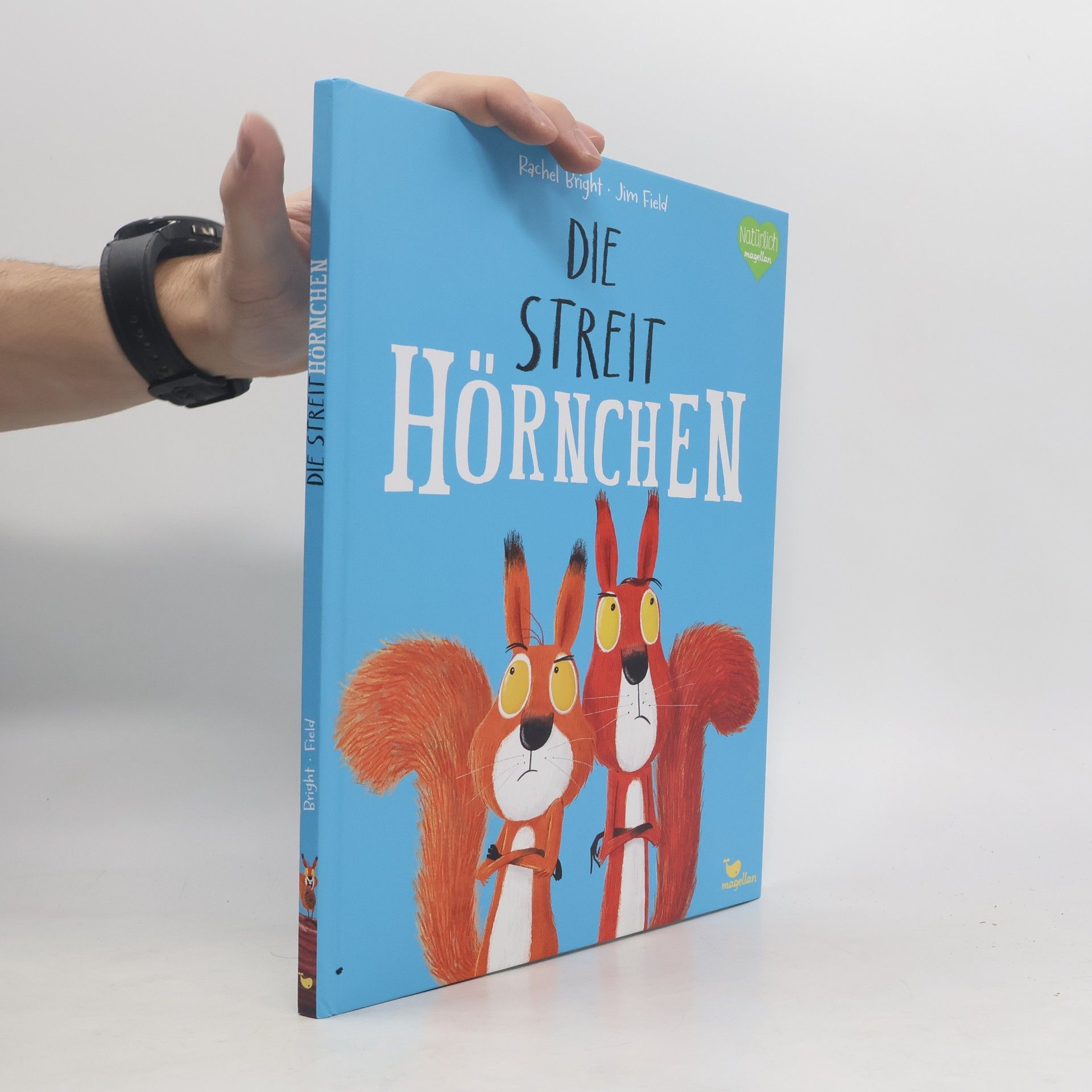 Rachel Bright Die Streithörnchen